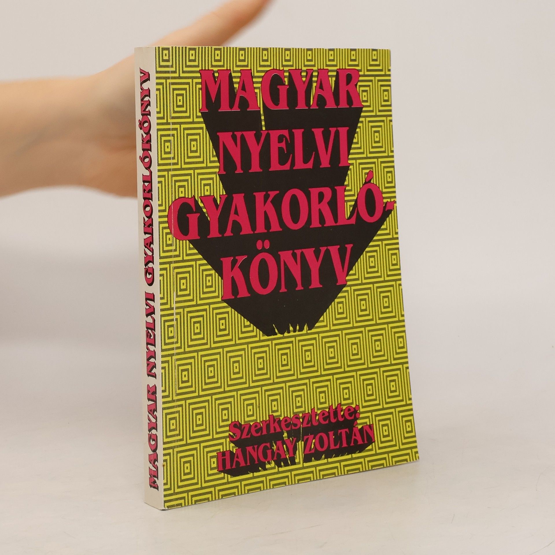 Hangay Zoltán Magyar nyelvi gyakorlókönyv