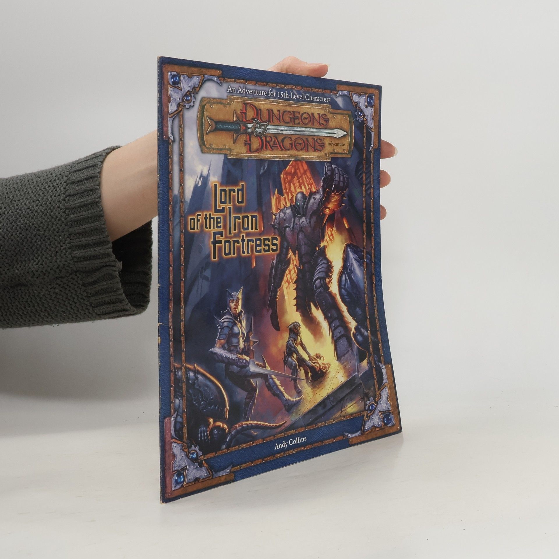 Andy Collins Dungeons & Dragons: Lord of the Iron Fortress
