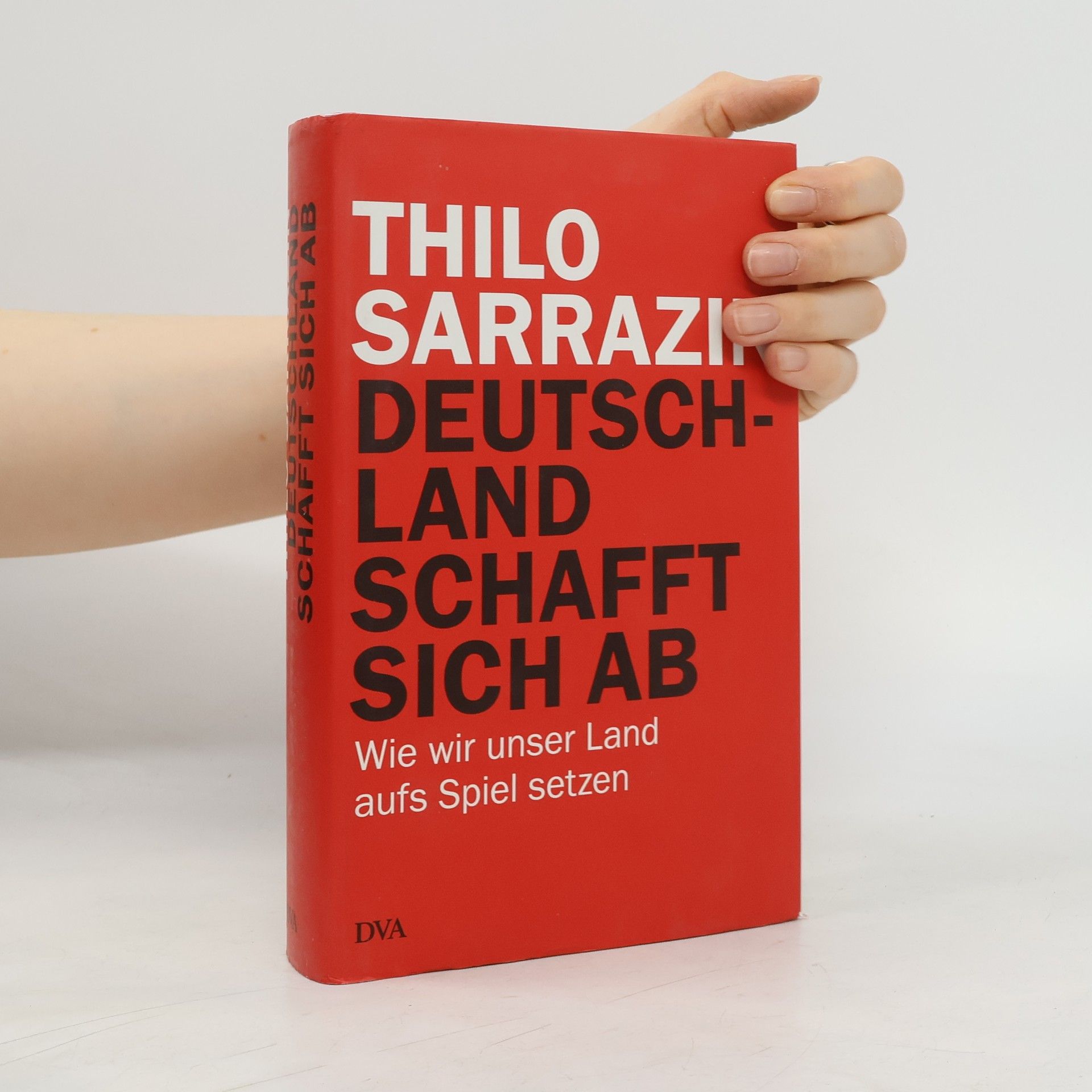 Thilo Sarrazin Deutschland schafft sich ab