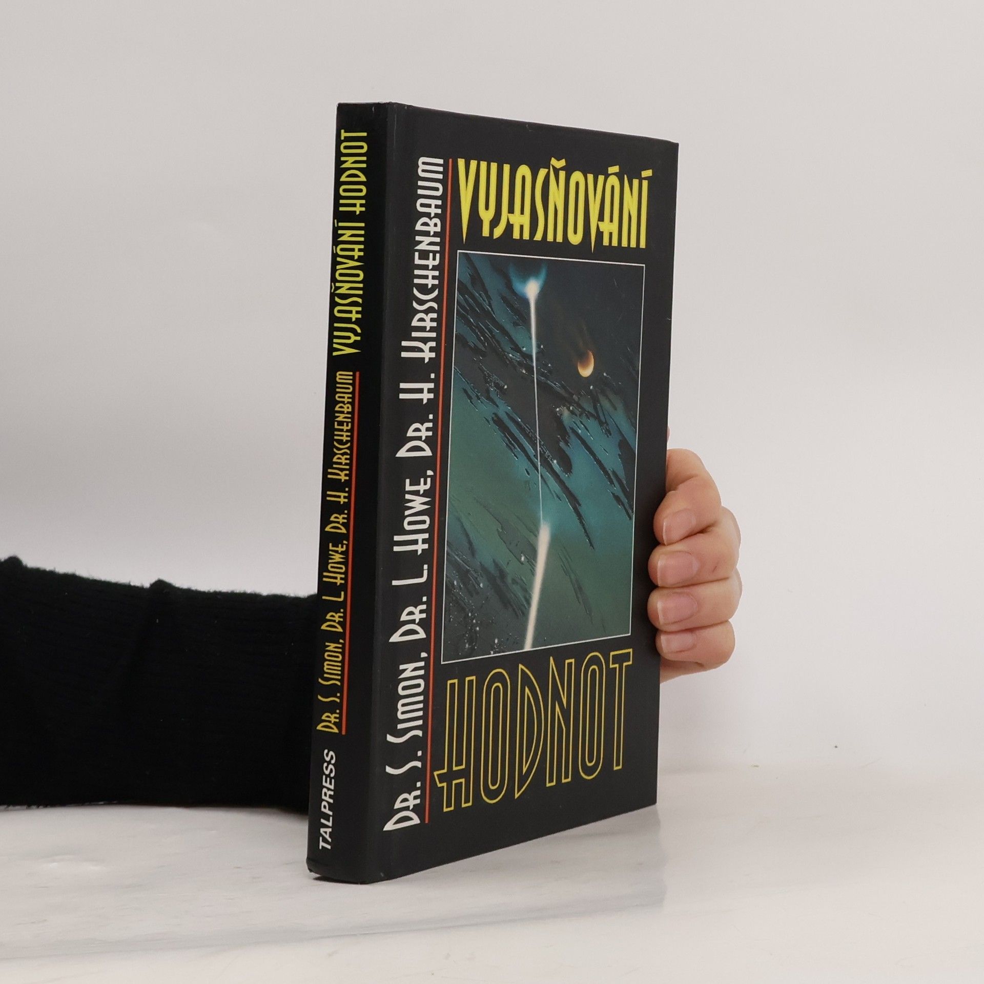 Sidney B. Simon Vyjasňování hodnot