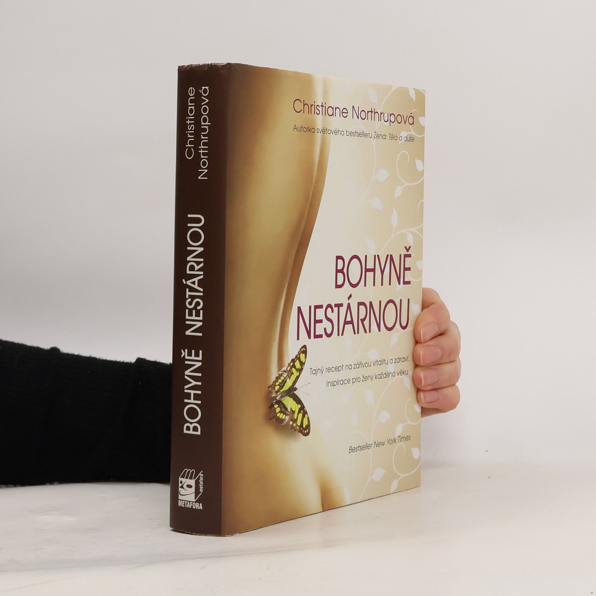 Northrupová Christiane Bohyně nestárnou