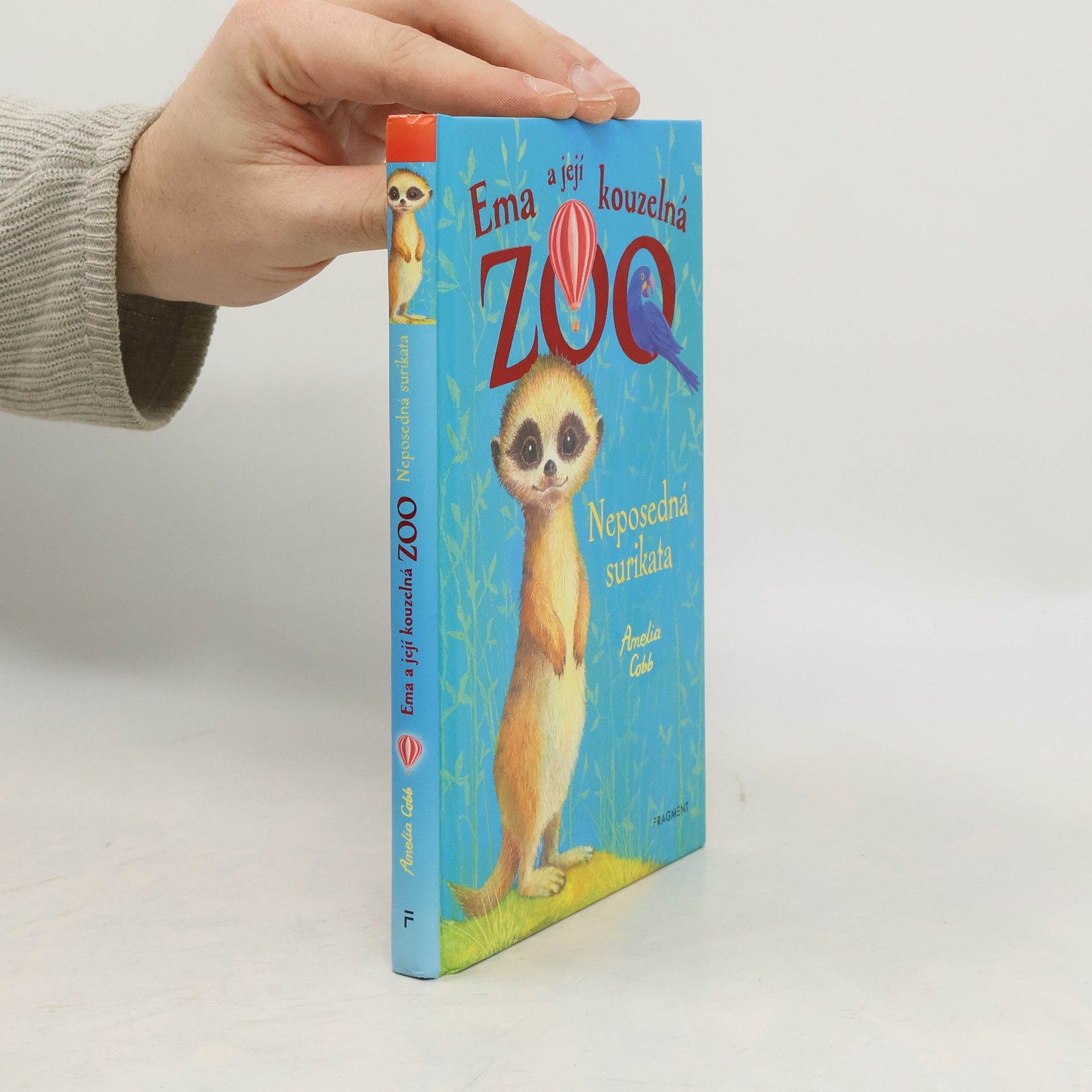 Eva Brožová Ema a její kouzelná zoo. Neposedná surikata