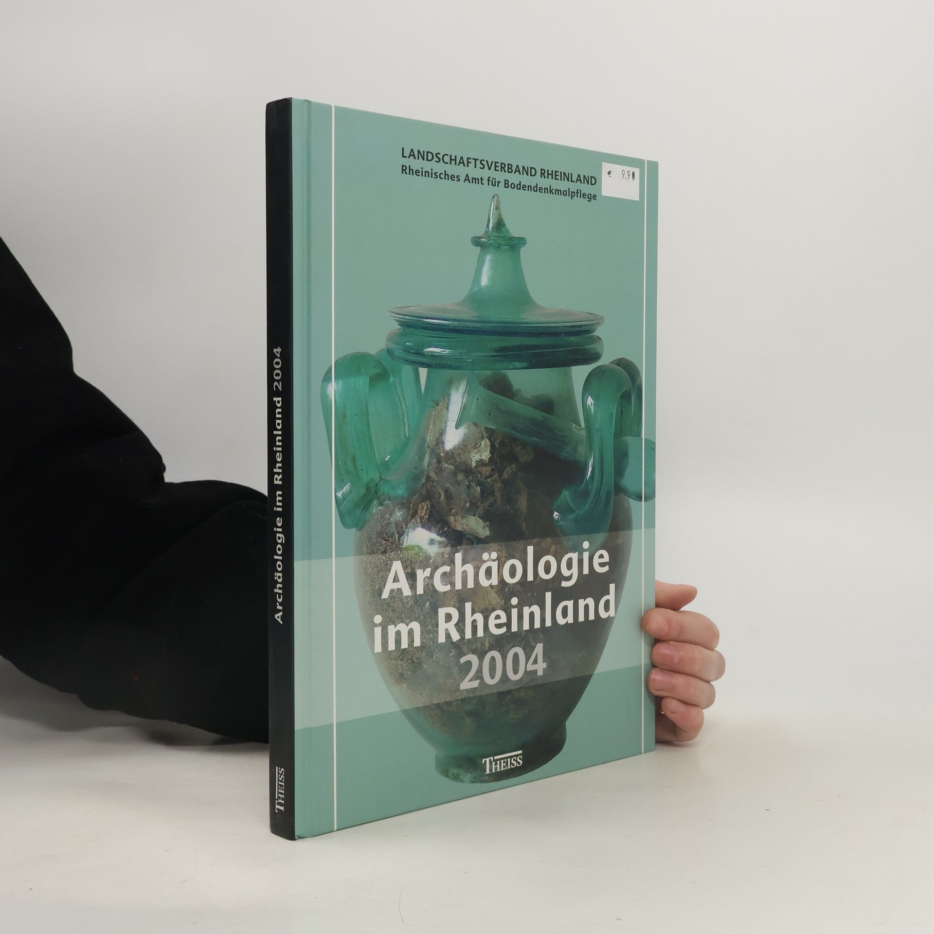 Jürgen Kunow Archäologie im Rheinland 2004