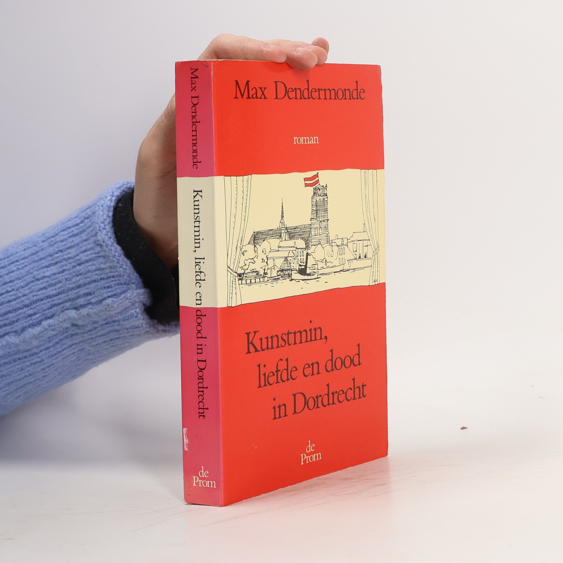 Kunstmin, Liefde En Dood In Dordrecht