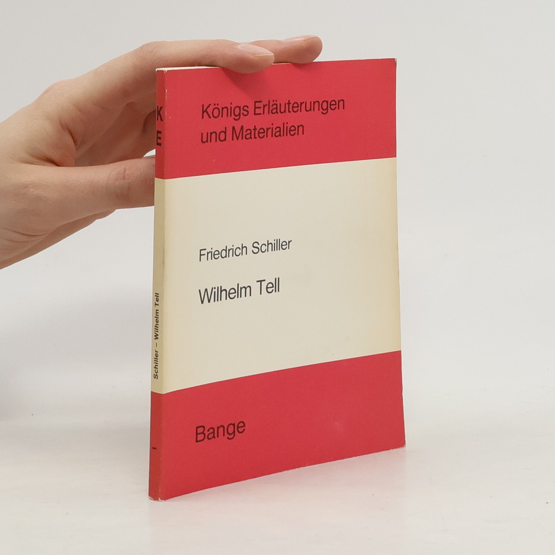 Erläuterungen zu Friedrich Schillers Wilhelm Tell