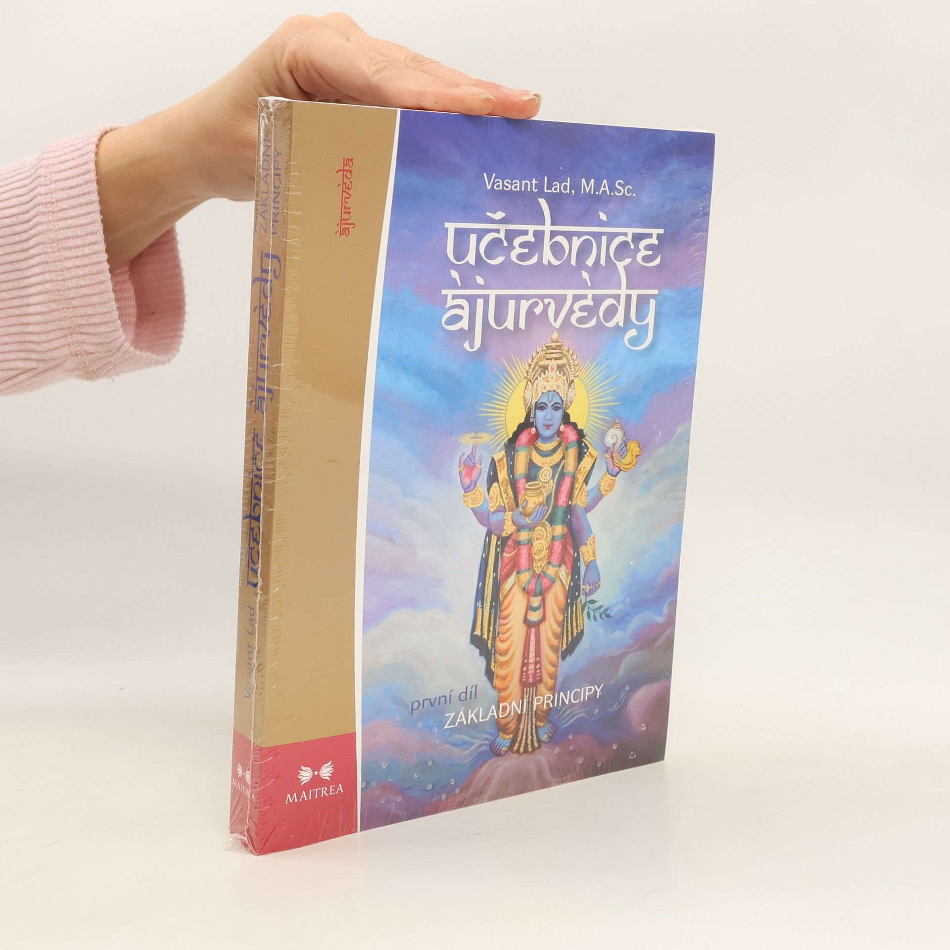 Učebnice ájurvédy. První díl, Základní principy ájurvédy