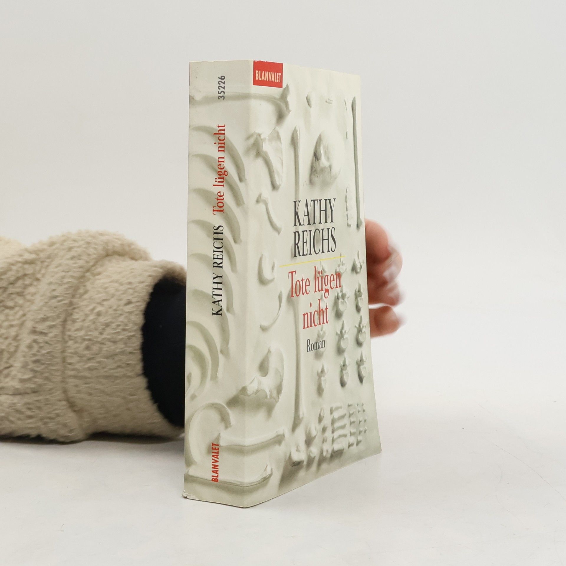 Kathy Reichs Tote lügen nicht