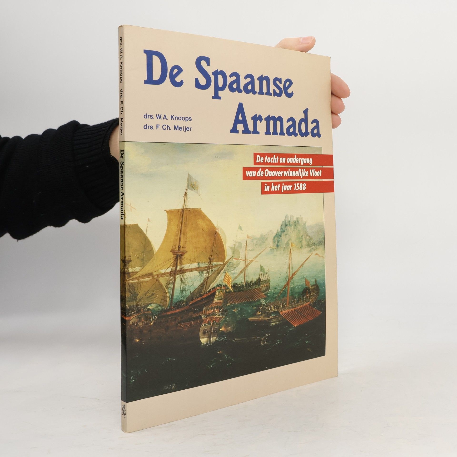 W. A. Knoops De Spaanse Armada
