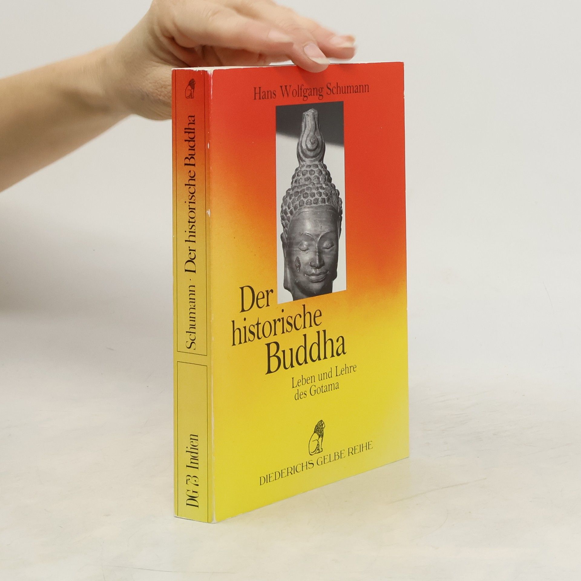 Hans Wolfgang Schumann Der historische Buddha