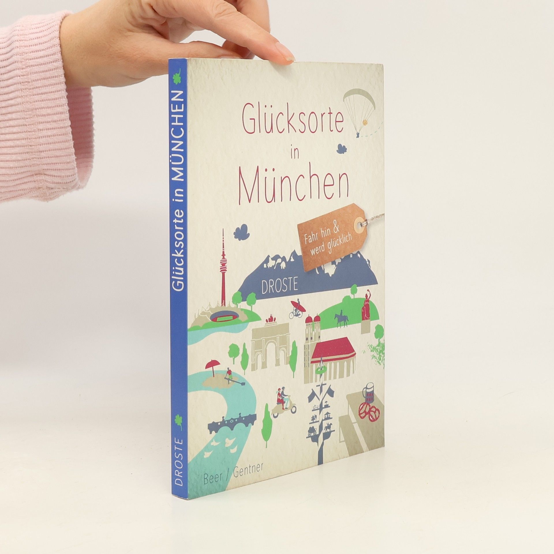 Glücksorte in München