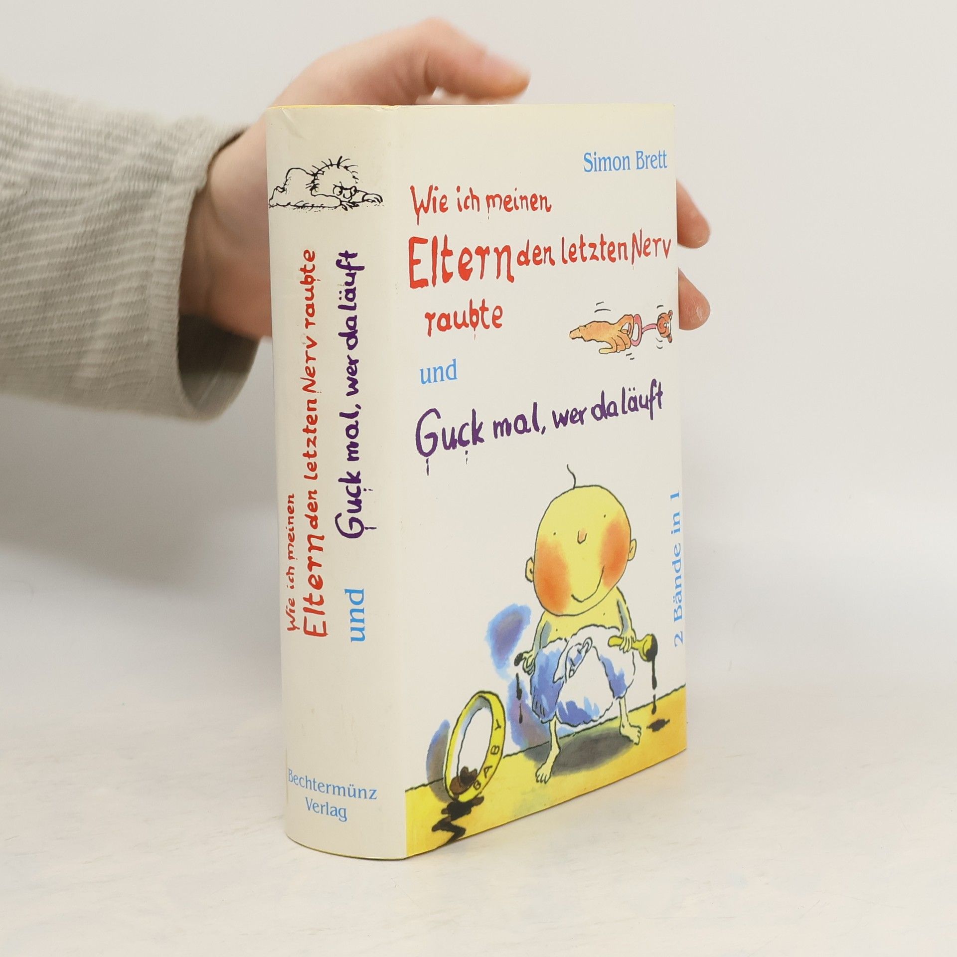 Simon Brett Wie ich meinen Eltern den letzten Nerv raubte und Guck mal wer da läuft