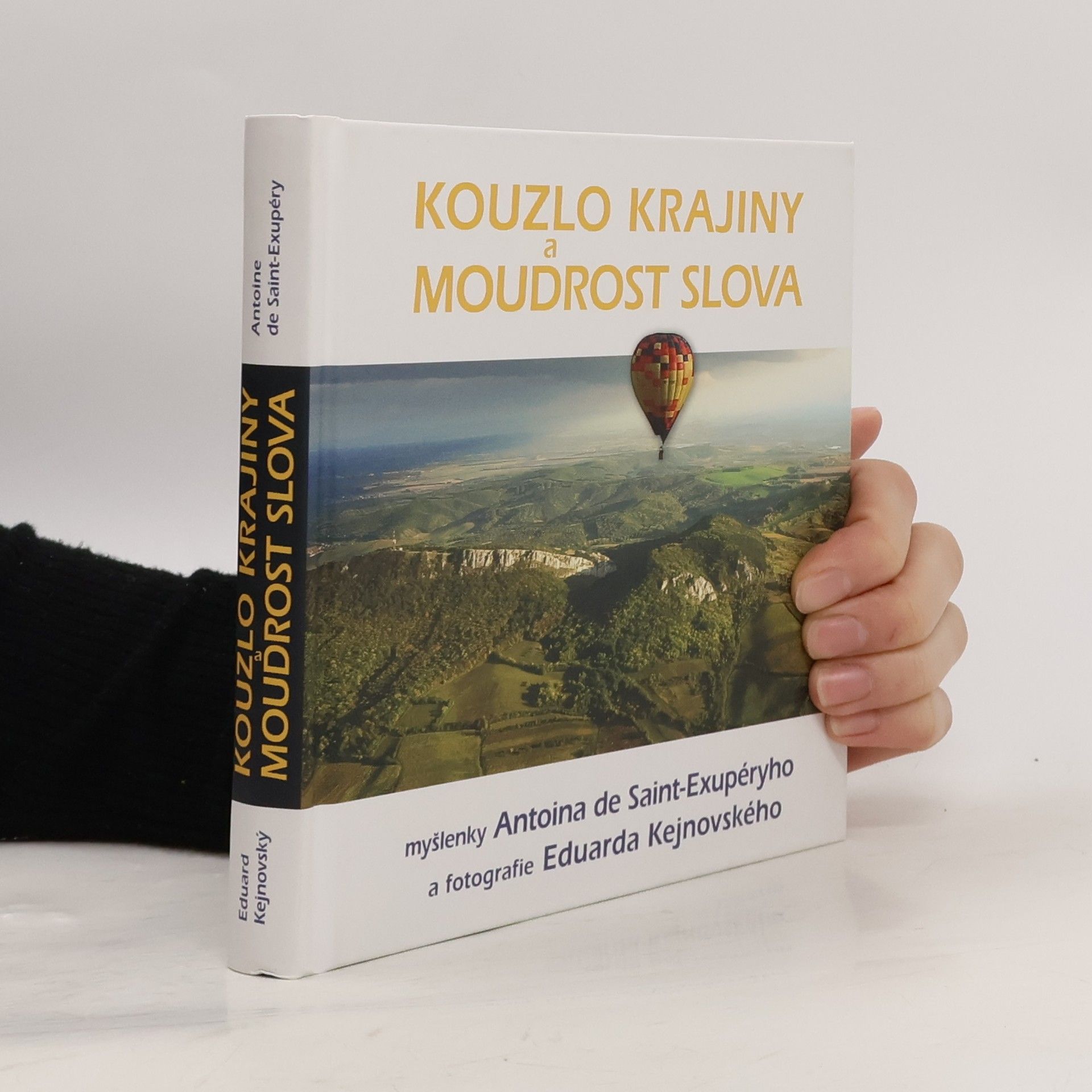 Eduard Kejnovský Kouzlo krajiny a moudrost slova