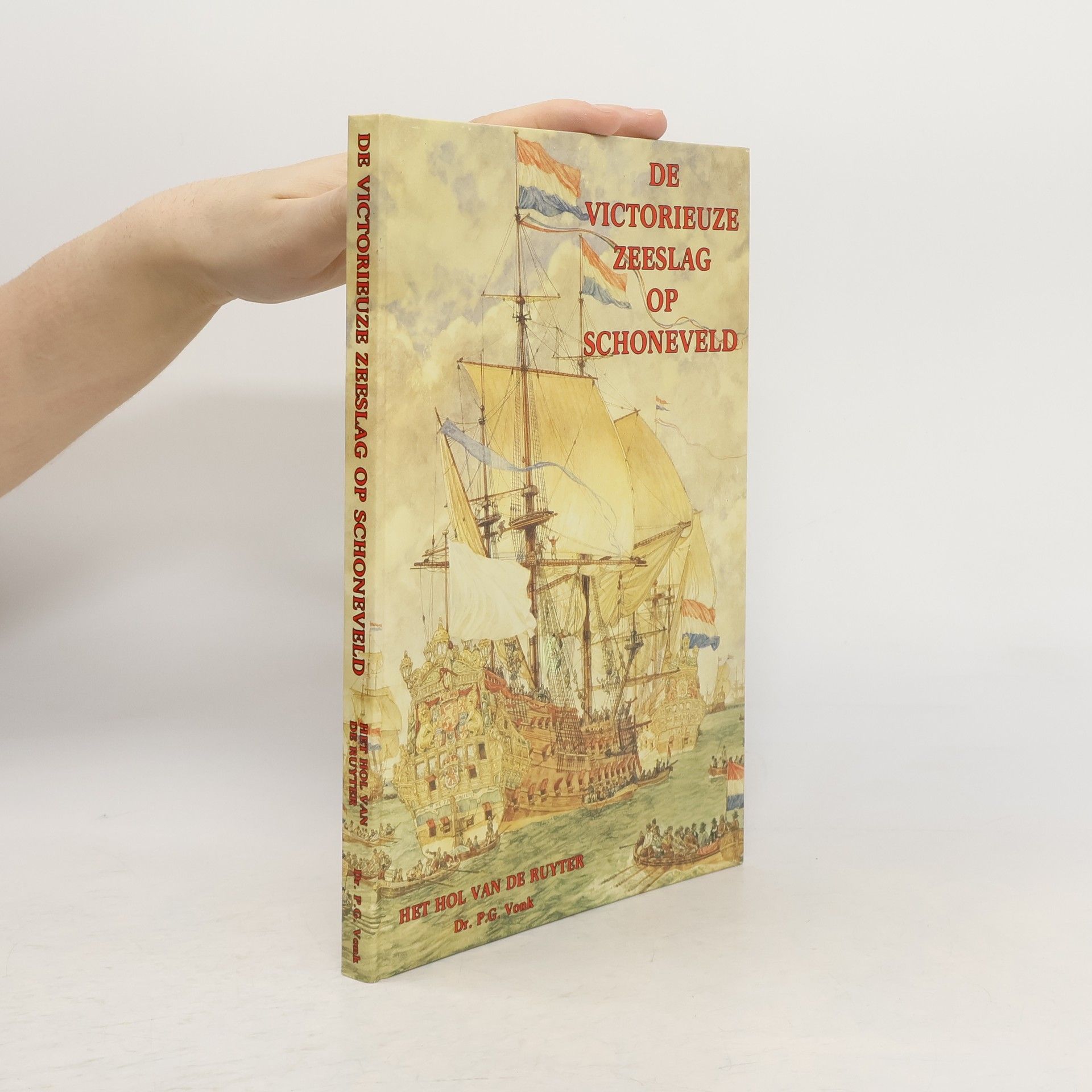 Pieter Gijsbert Vonk De victorieuze zeeslag op Schoneveld