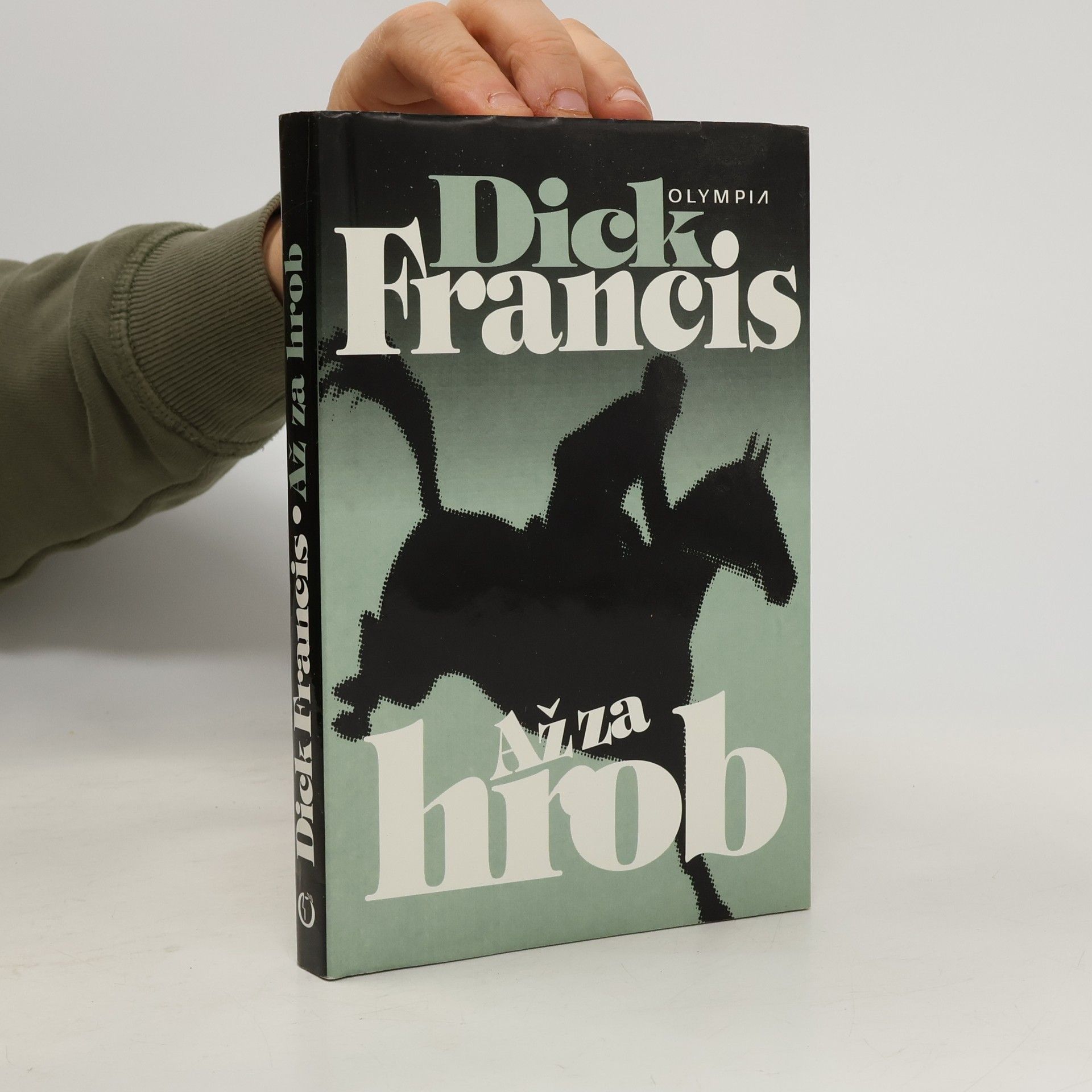 Dick Francis Až za hrob