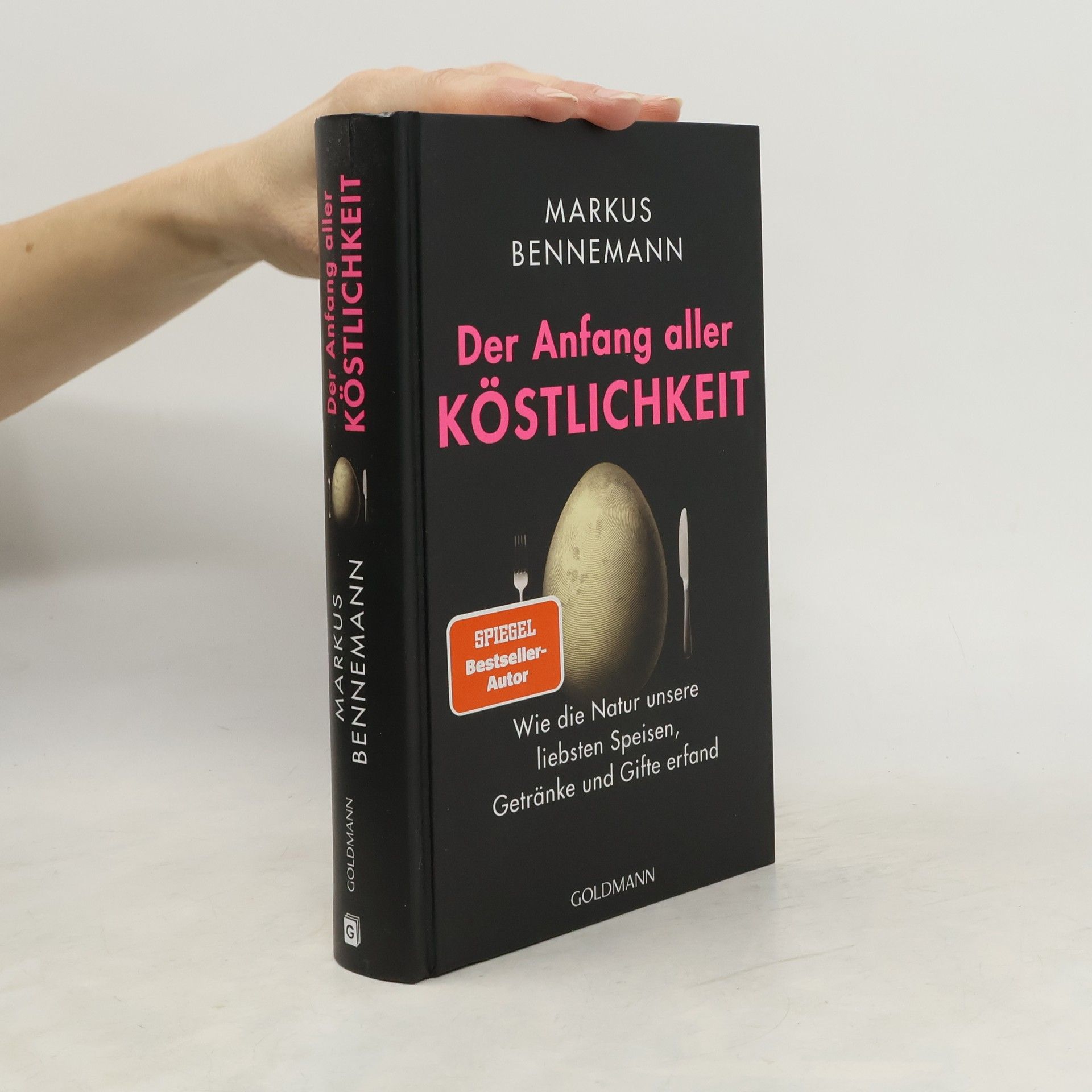 Markus Bennemann Der Anfang aller Köstlichkeit