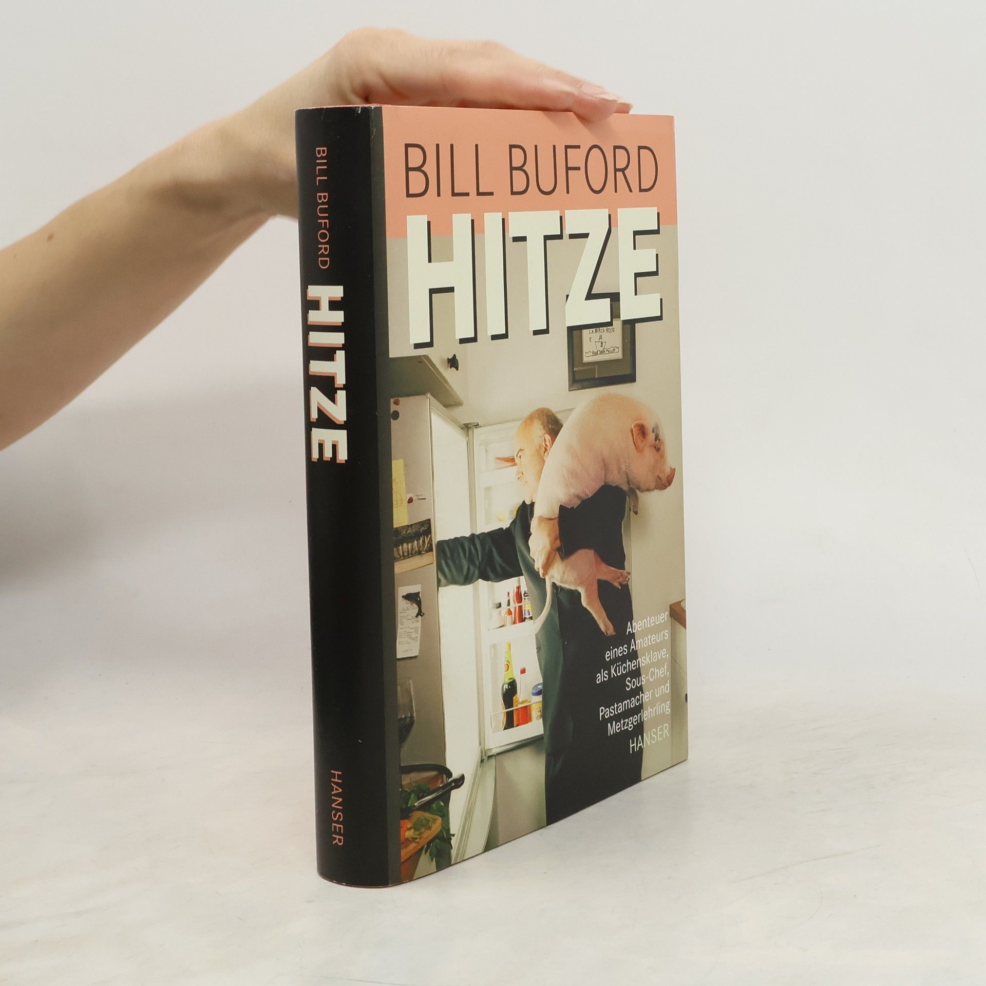 Bill Buford Hitze