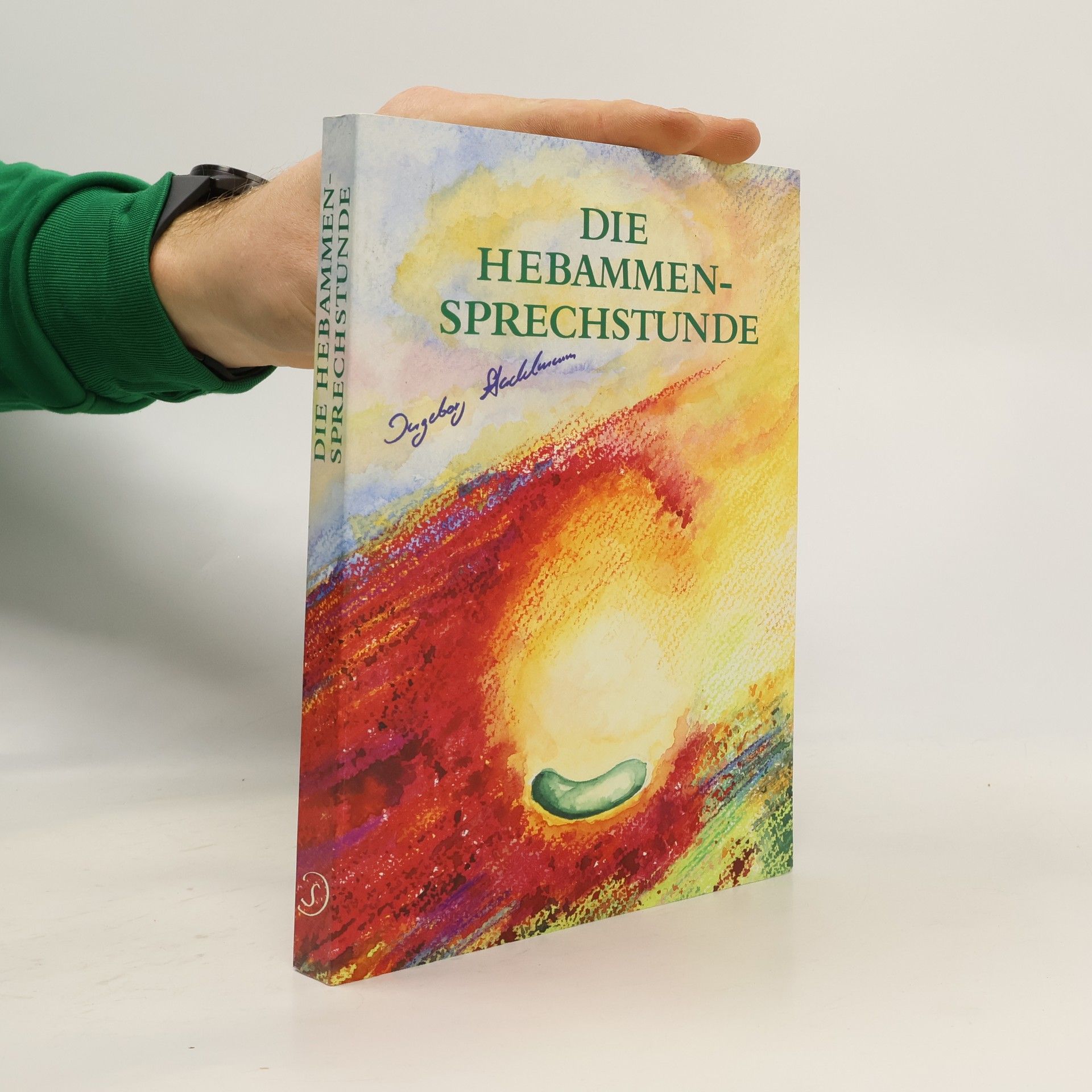 Ingeborg Stadelmann Die Hebammen-Sprechstunde