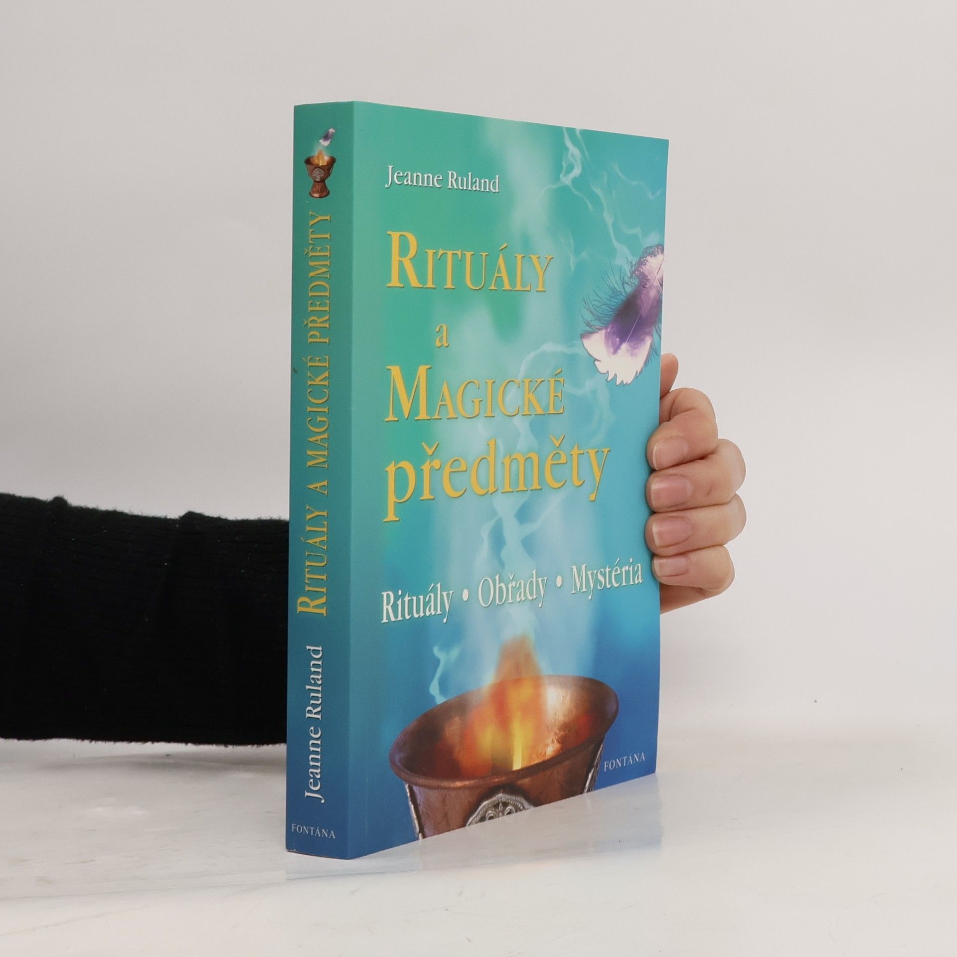 Jeanne Ruland Rituály a magické předměty