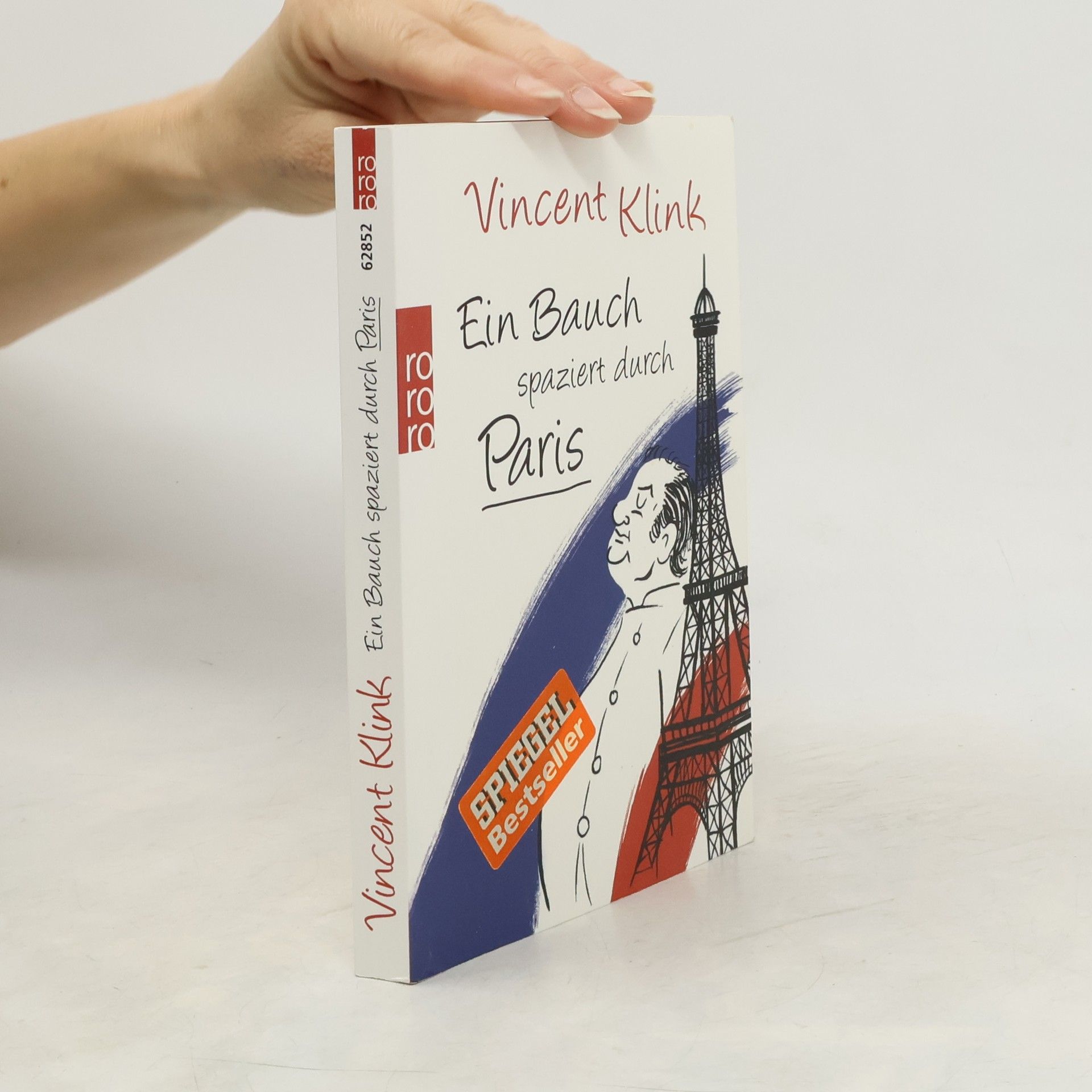 Vincent Klink Ein Bauch spaziert durch Paris