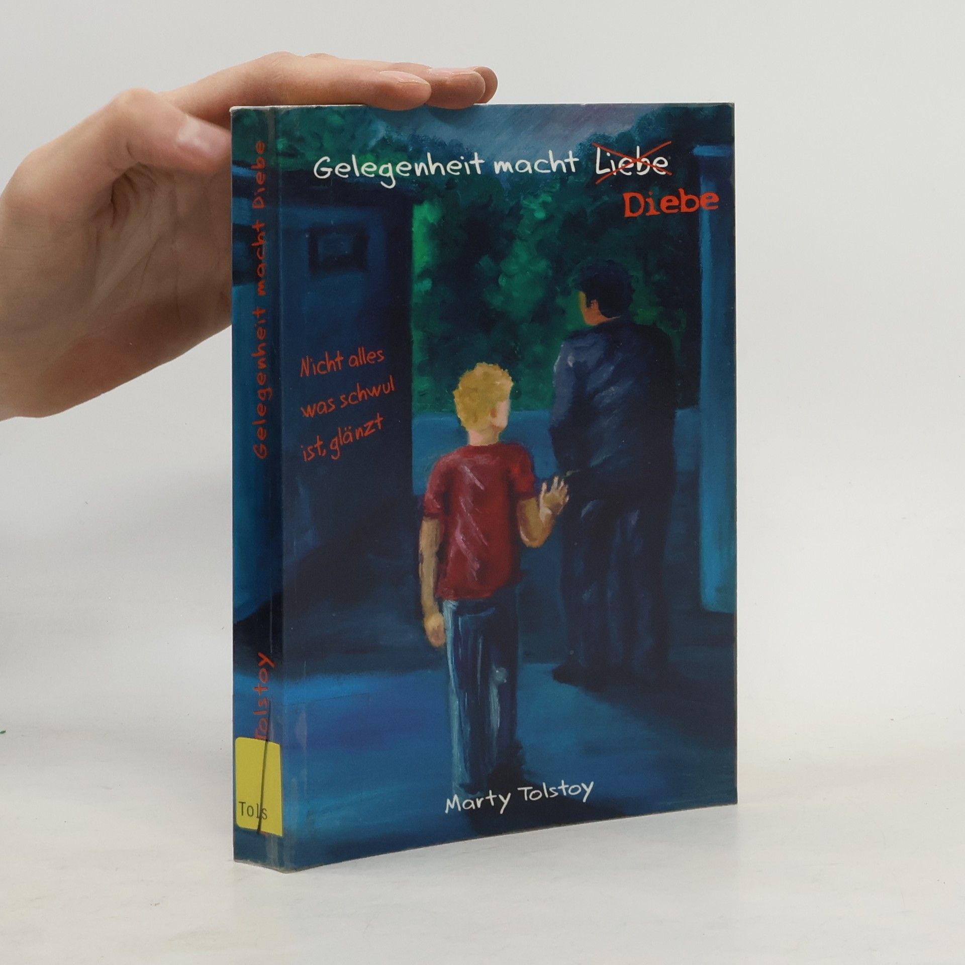 Marty Tolstoy Gelegenheit macht Diebe