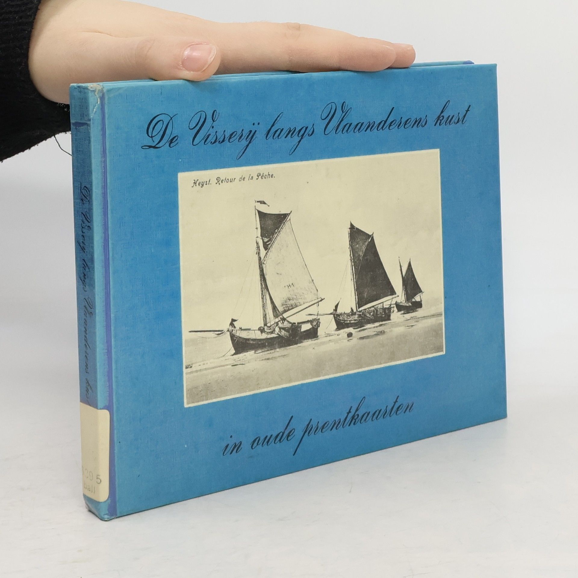 De visserij langs Vlaanderens kust in oude prentkaarten