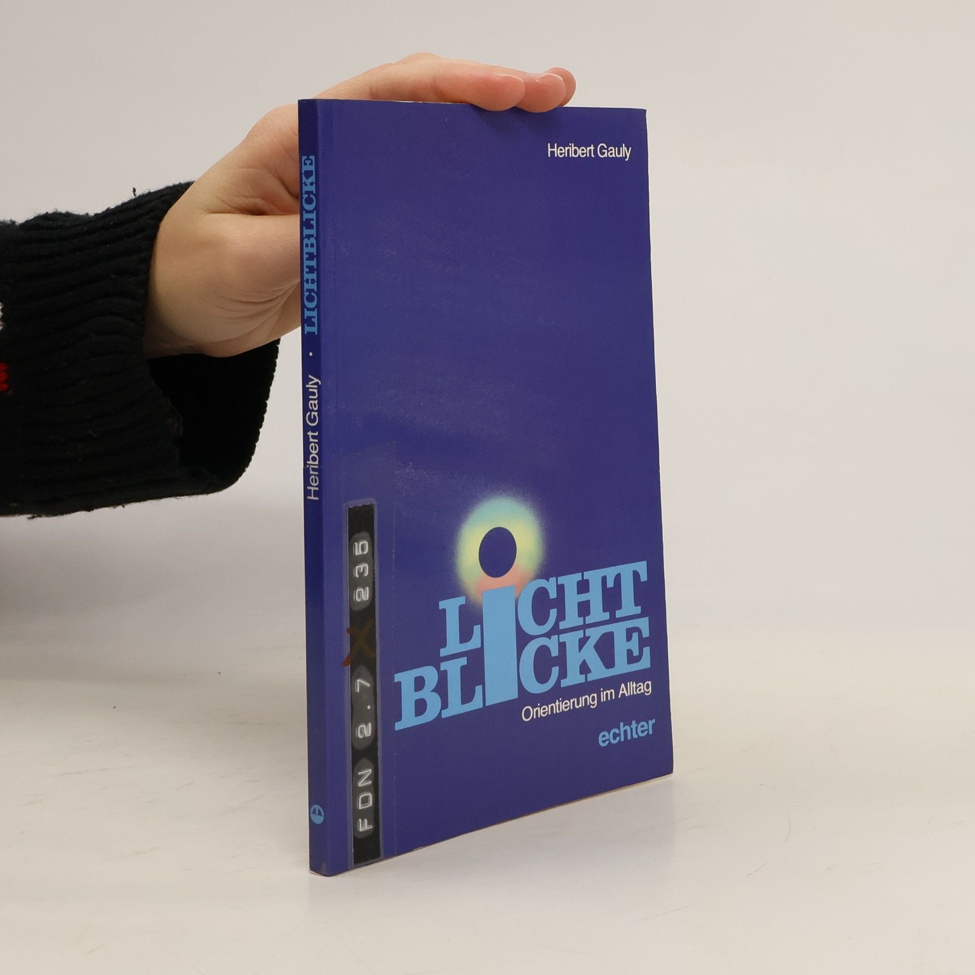 Heribert Gauly Lichtblicke