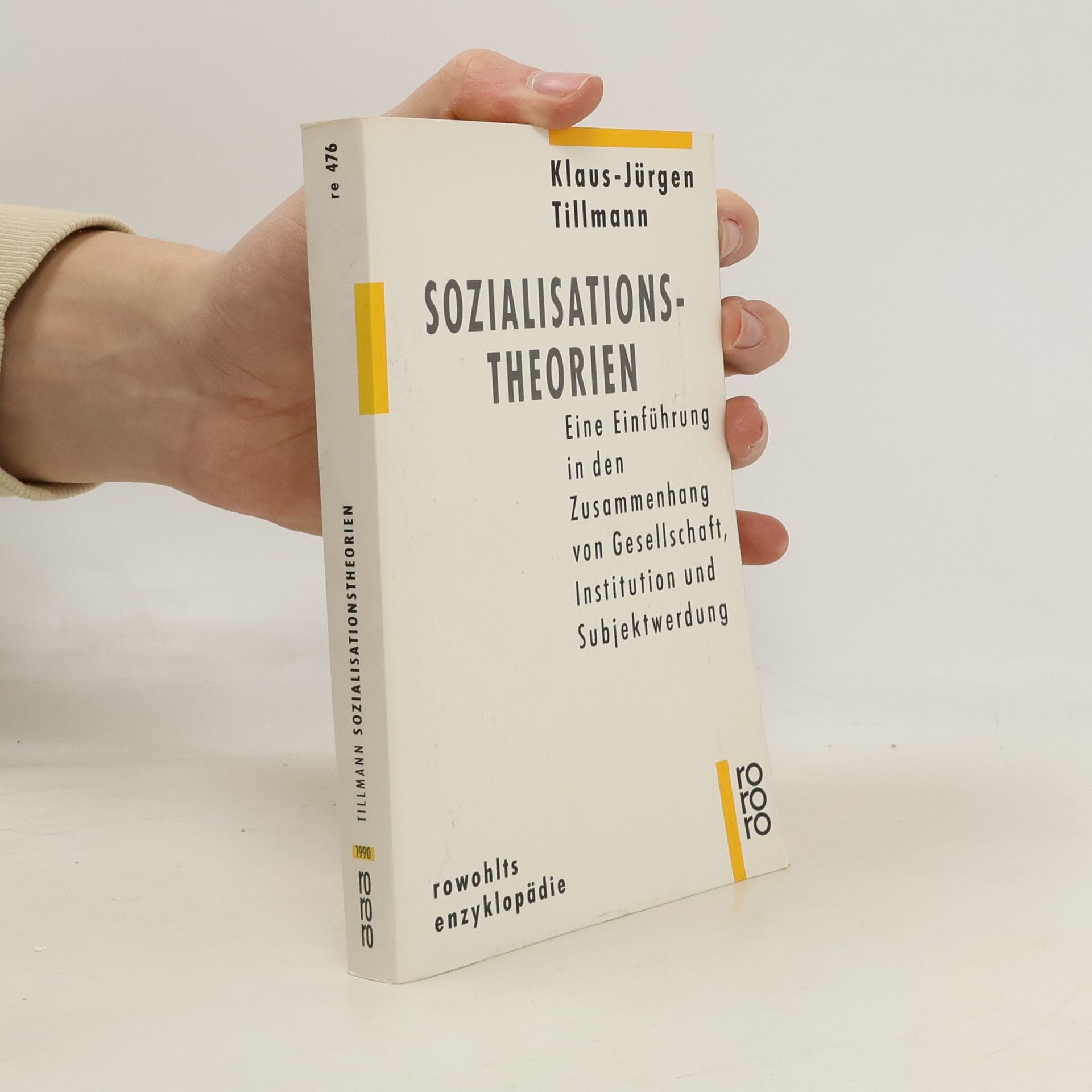 Klaus-Jürgen Tillmann Sozialisationstheorien