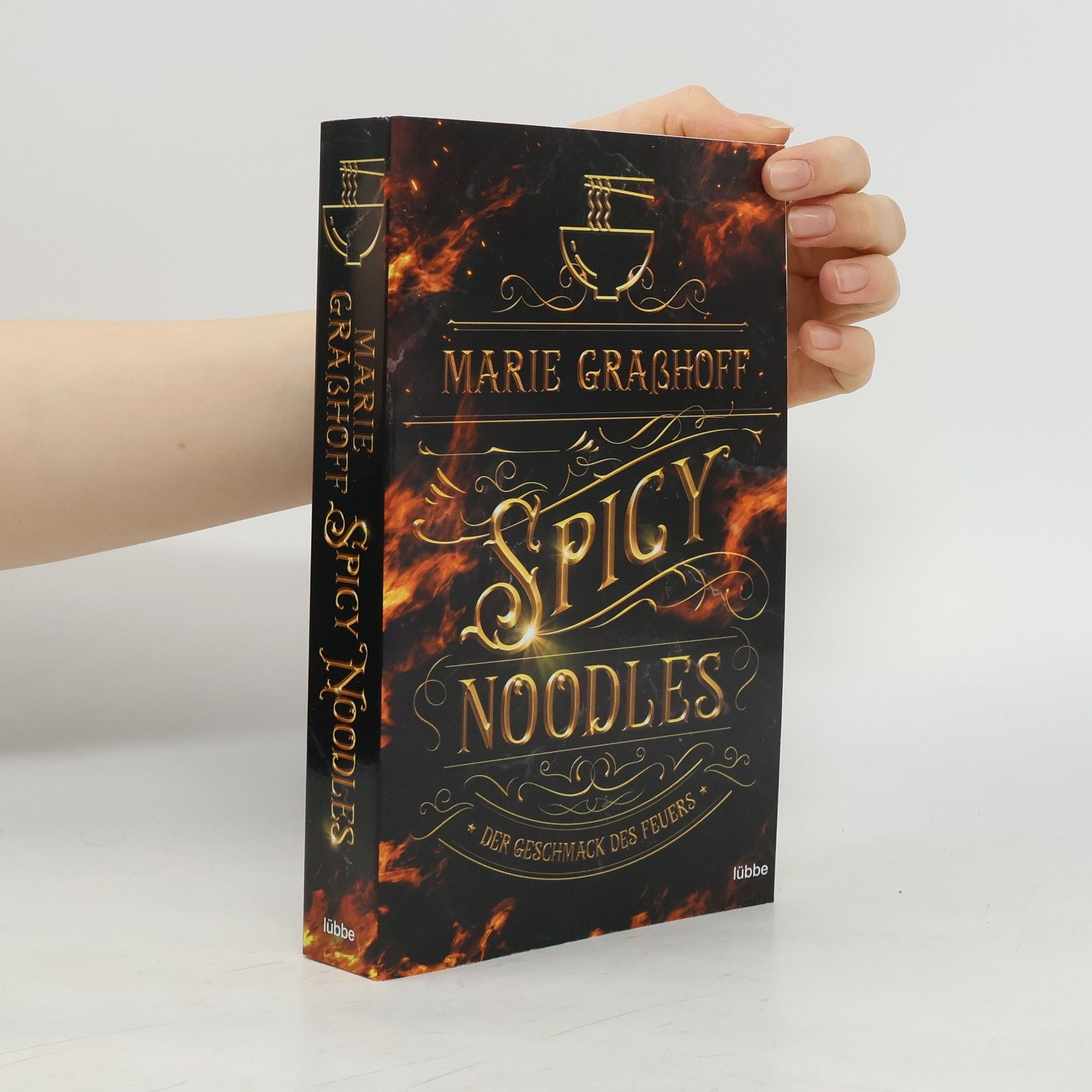 Spicy Noodles - Der Geschmack des Feuers