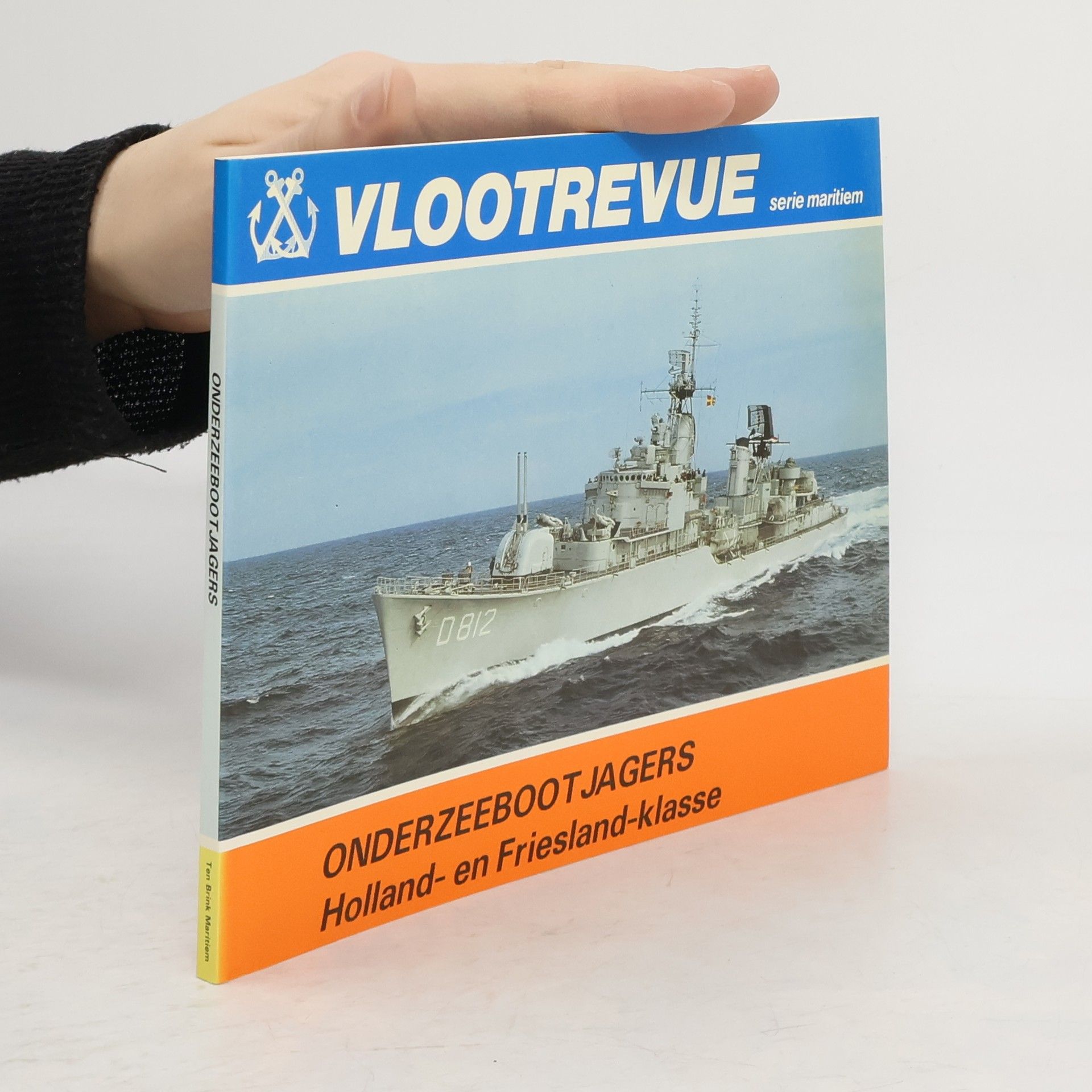 Autorenkollektiv De onderzeebootjagers van de Holland- en Friesland-klasse