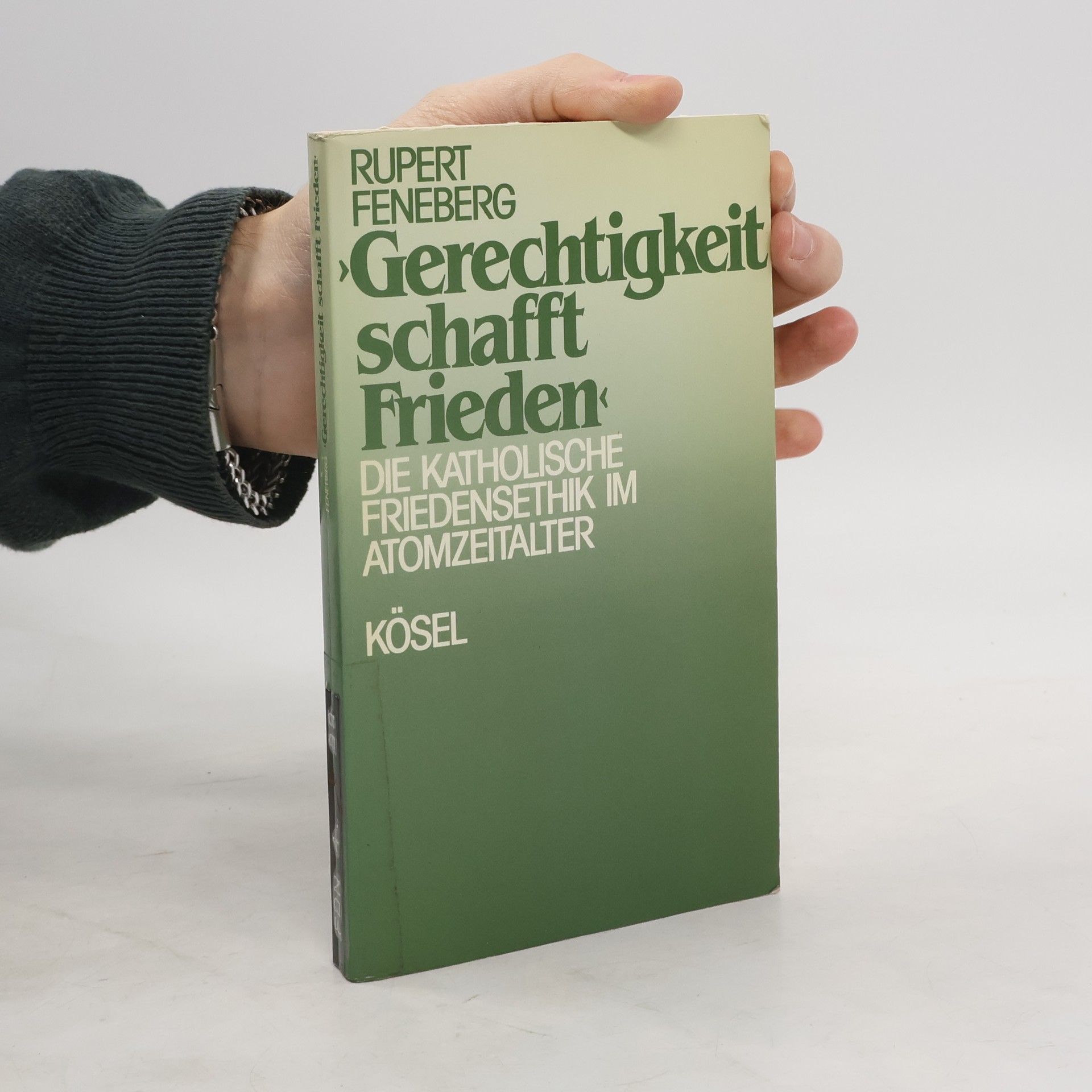 Rupert Feneberg Gerechtigkeit schafft Frieden