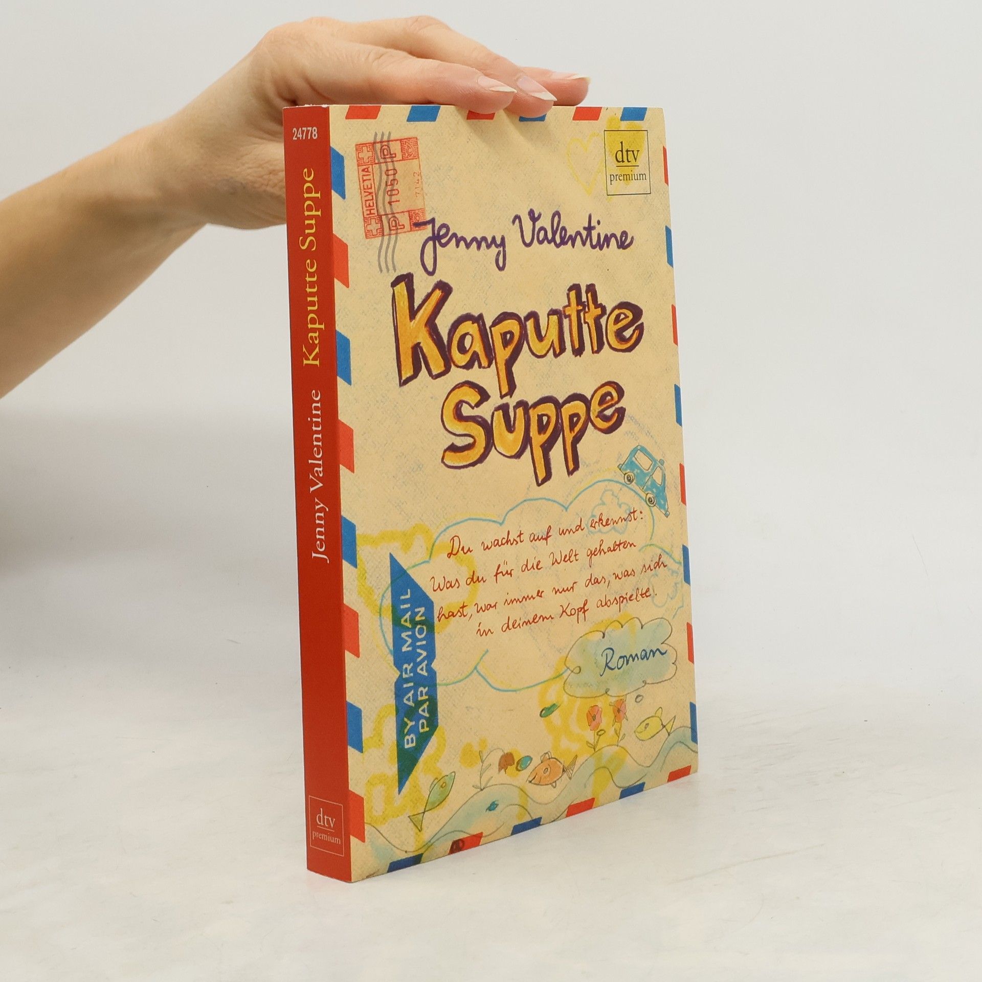 Jenny Valentine Kaputte Suppe