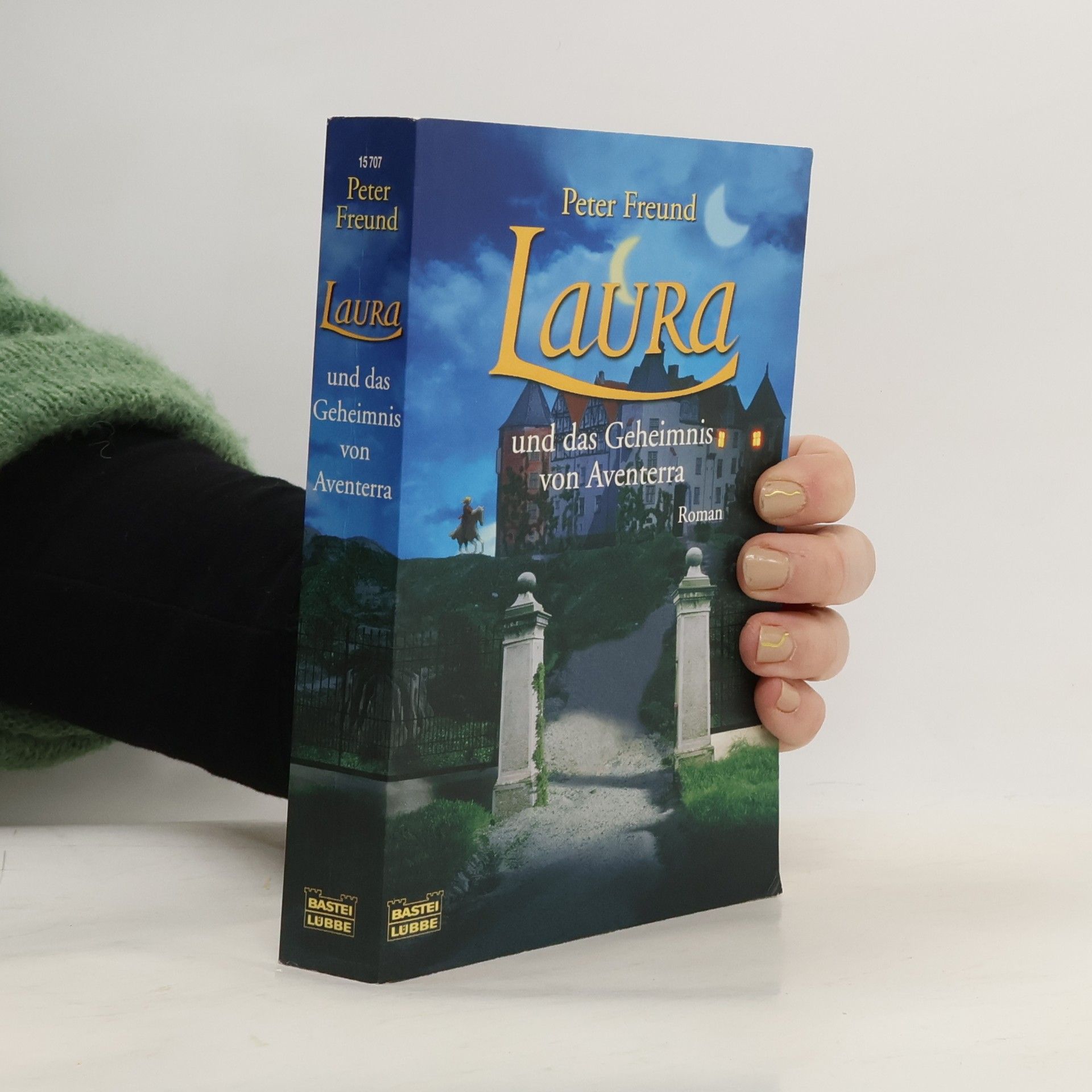 Peter Freund Laura und das Geheimnis von Aventerra