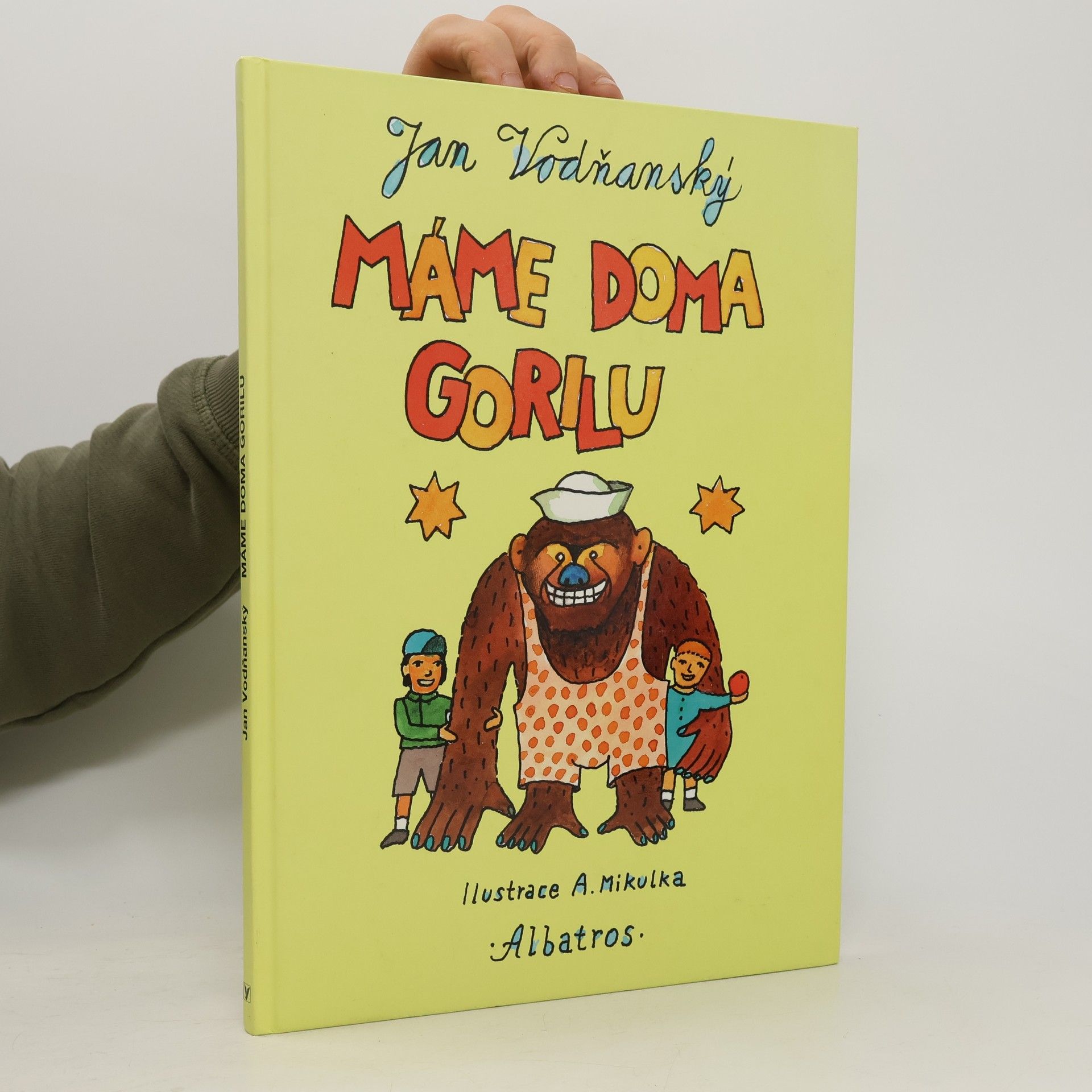 Jan Vodňanský Máme doma gorilu