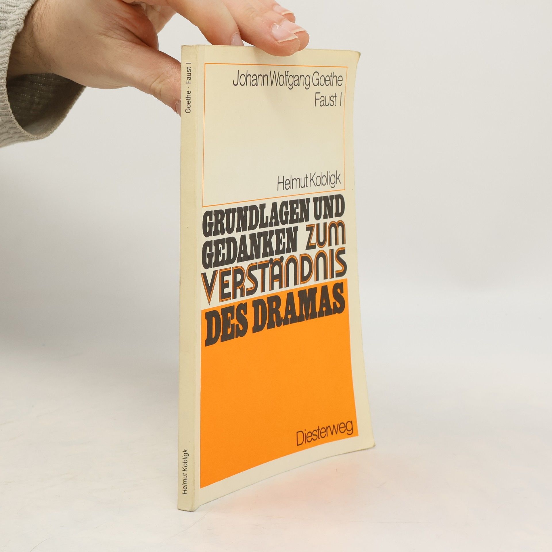Helmut Kobligk Johann Wolfgang Goethe, Faust I [eins]