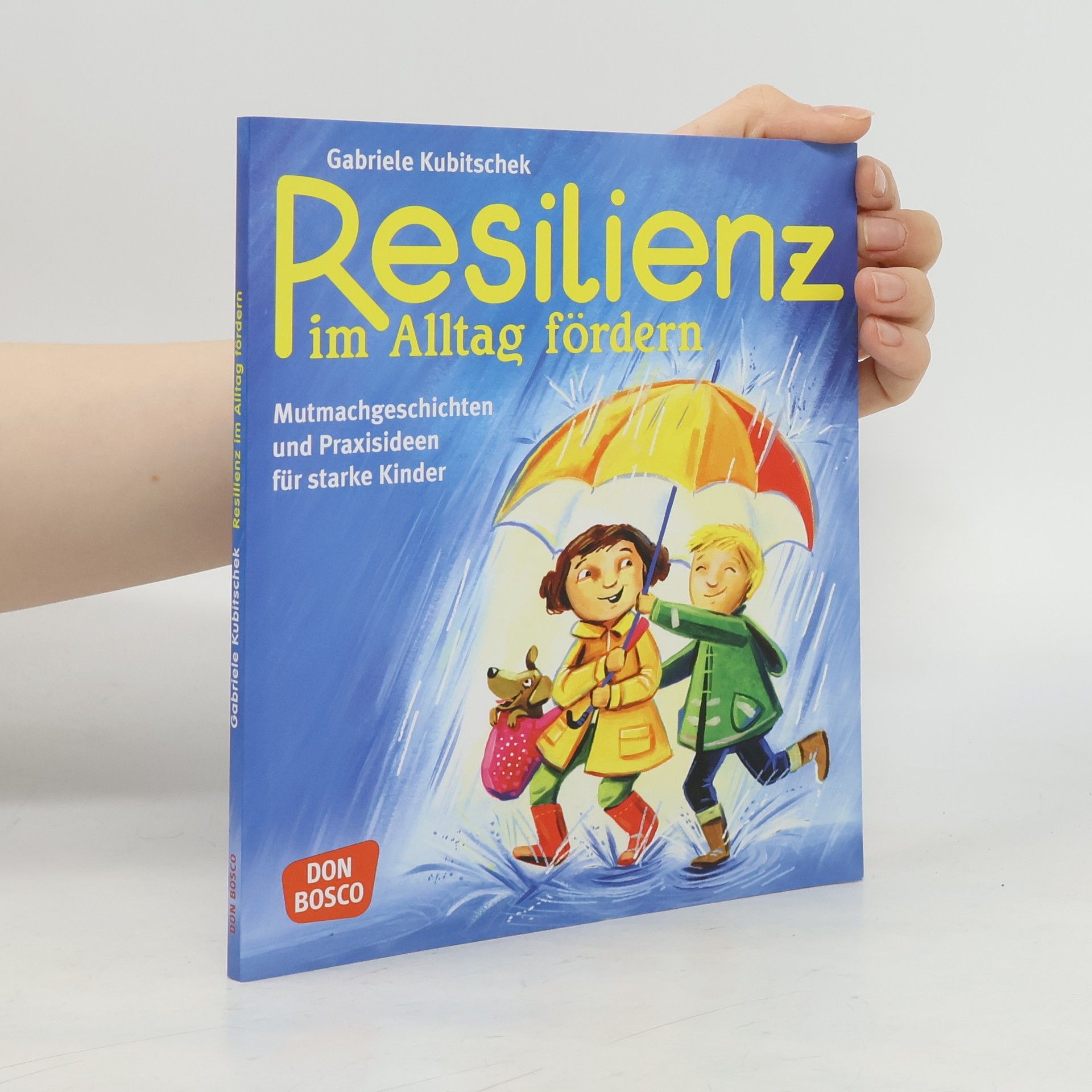 Resilienz im Alltag fördern