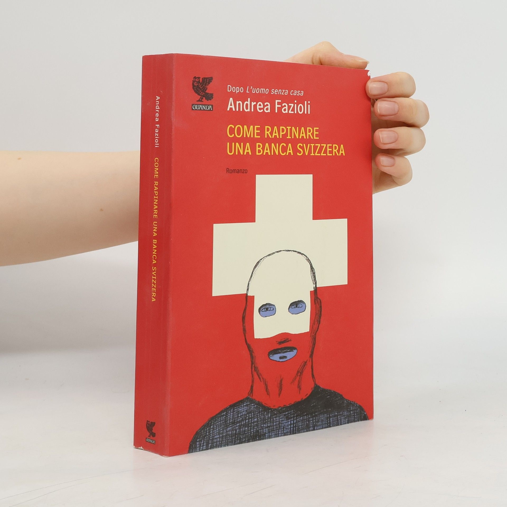 Come rapinare una banca svizzera