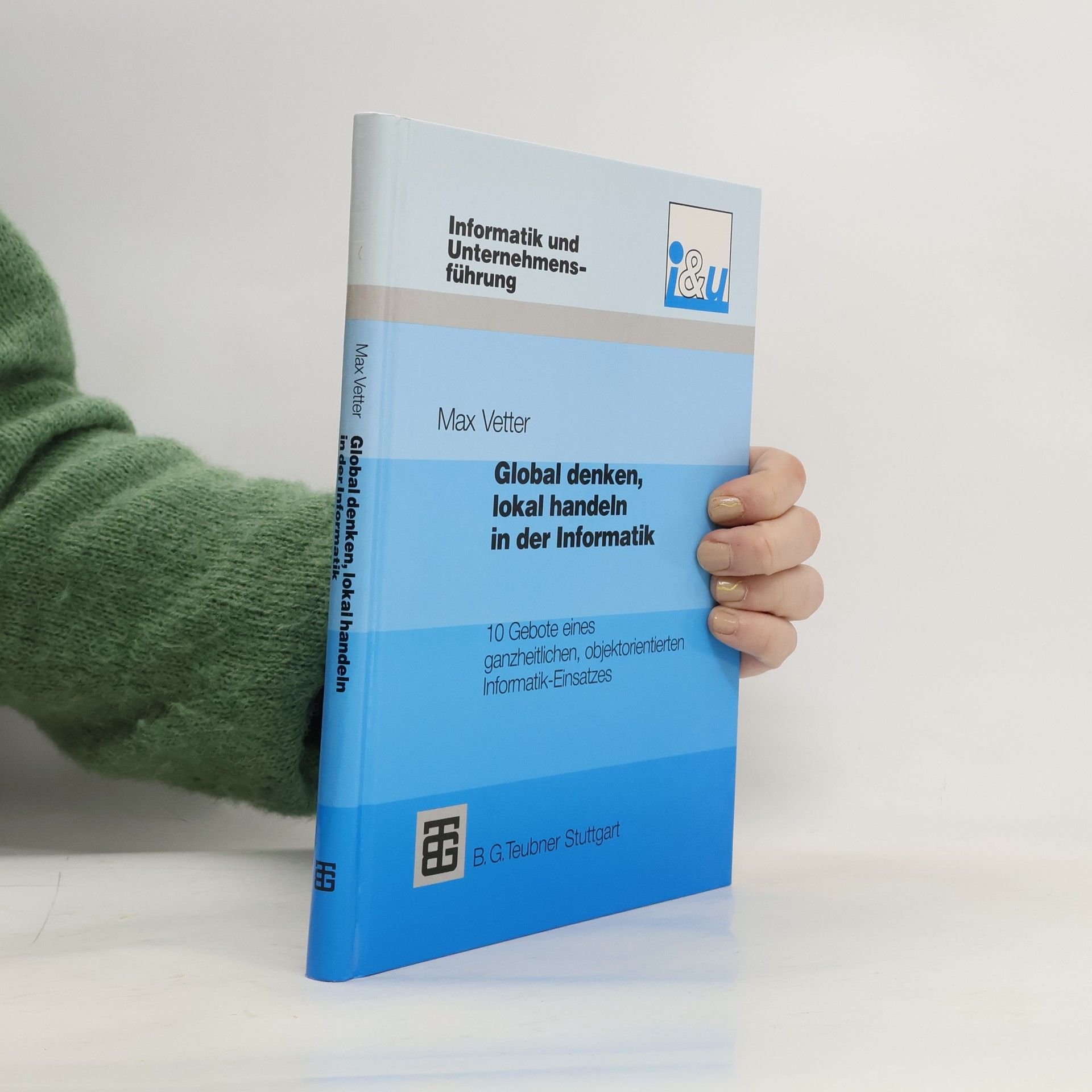 Max Vetter Global denken, lokal handeln in der Informatik