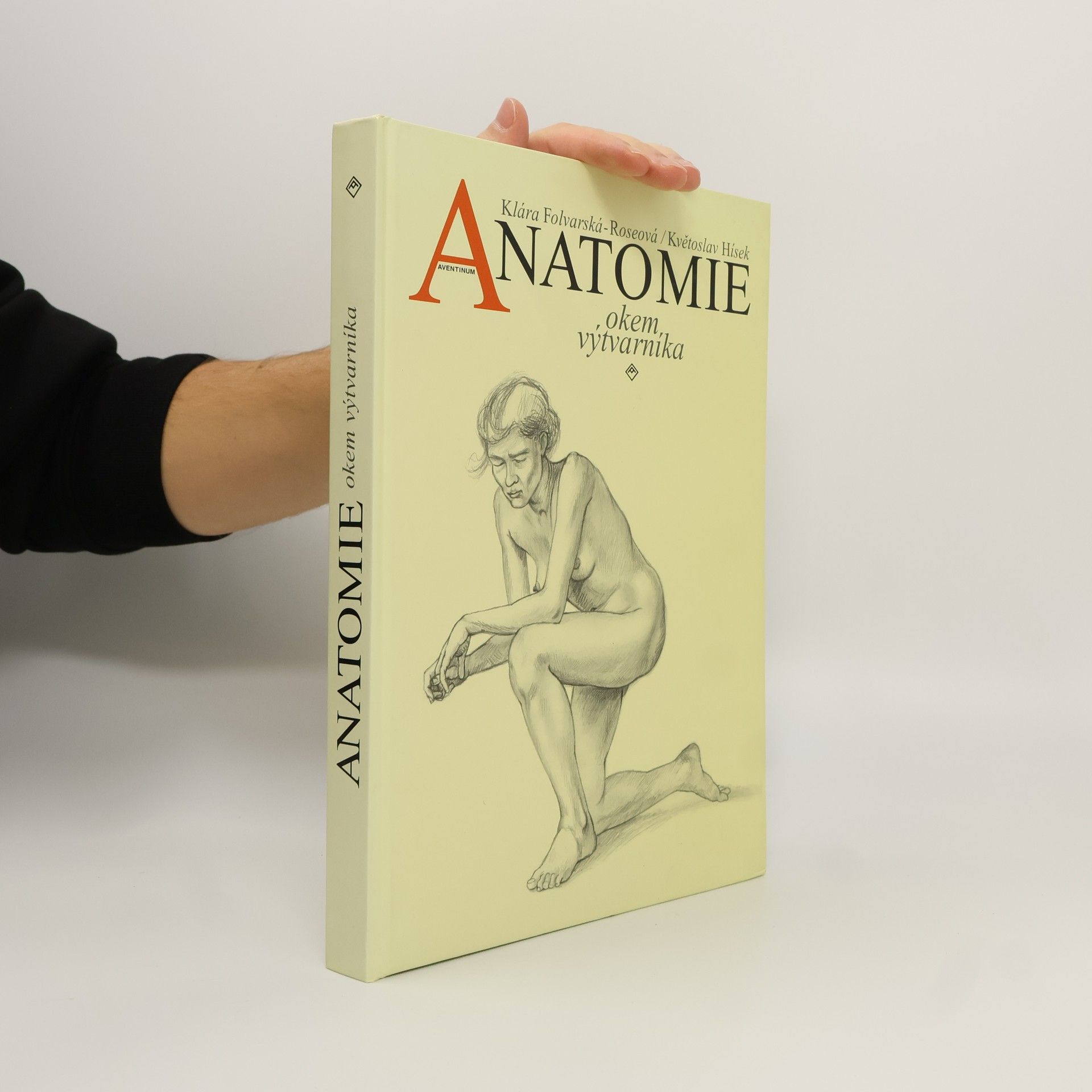 Klára Folvarská Roseová Anatomie okem výtvarníka