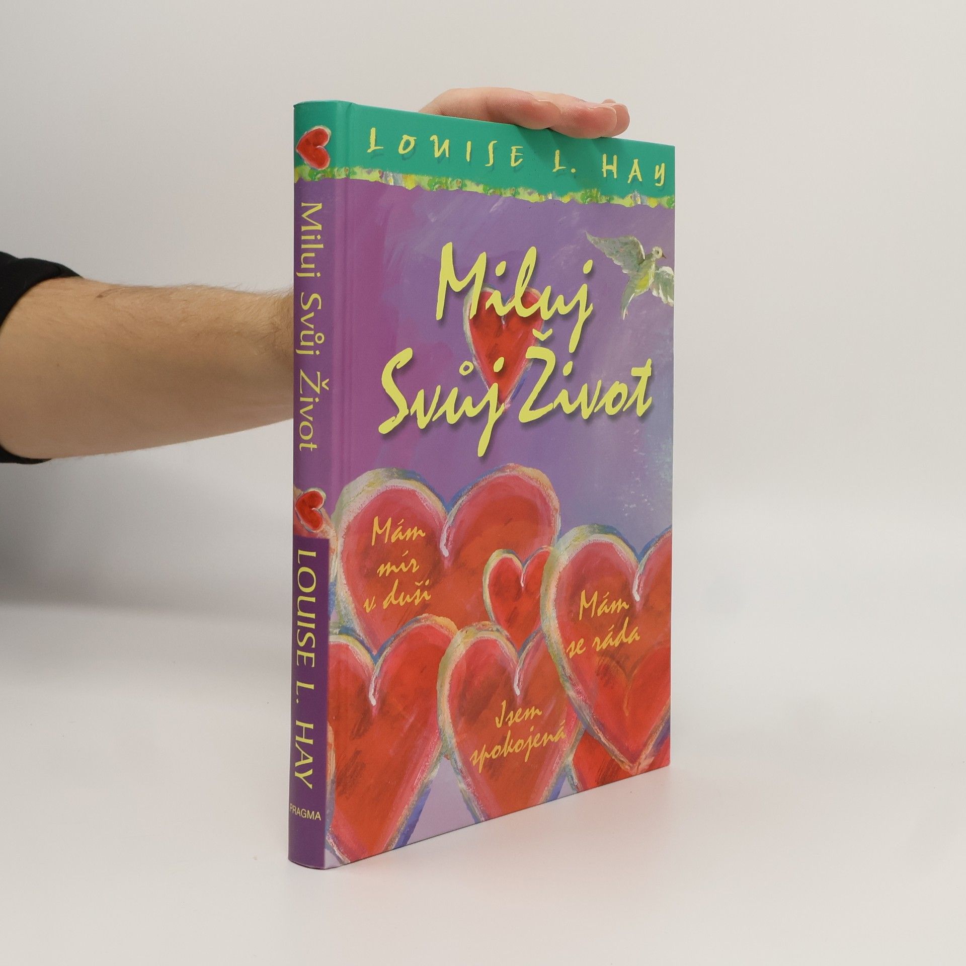 Lousie L. Hay Miluj svůj život