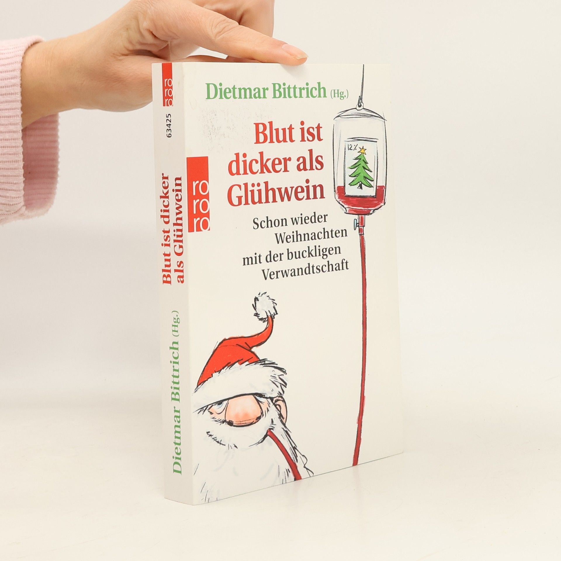 Dietmar Bittrich Blut ist dicker als Glühwein