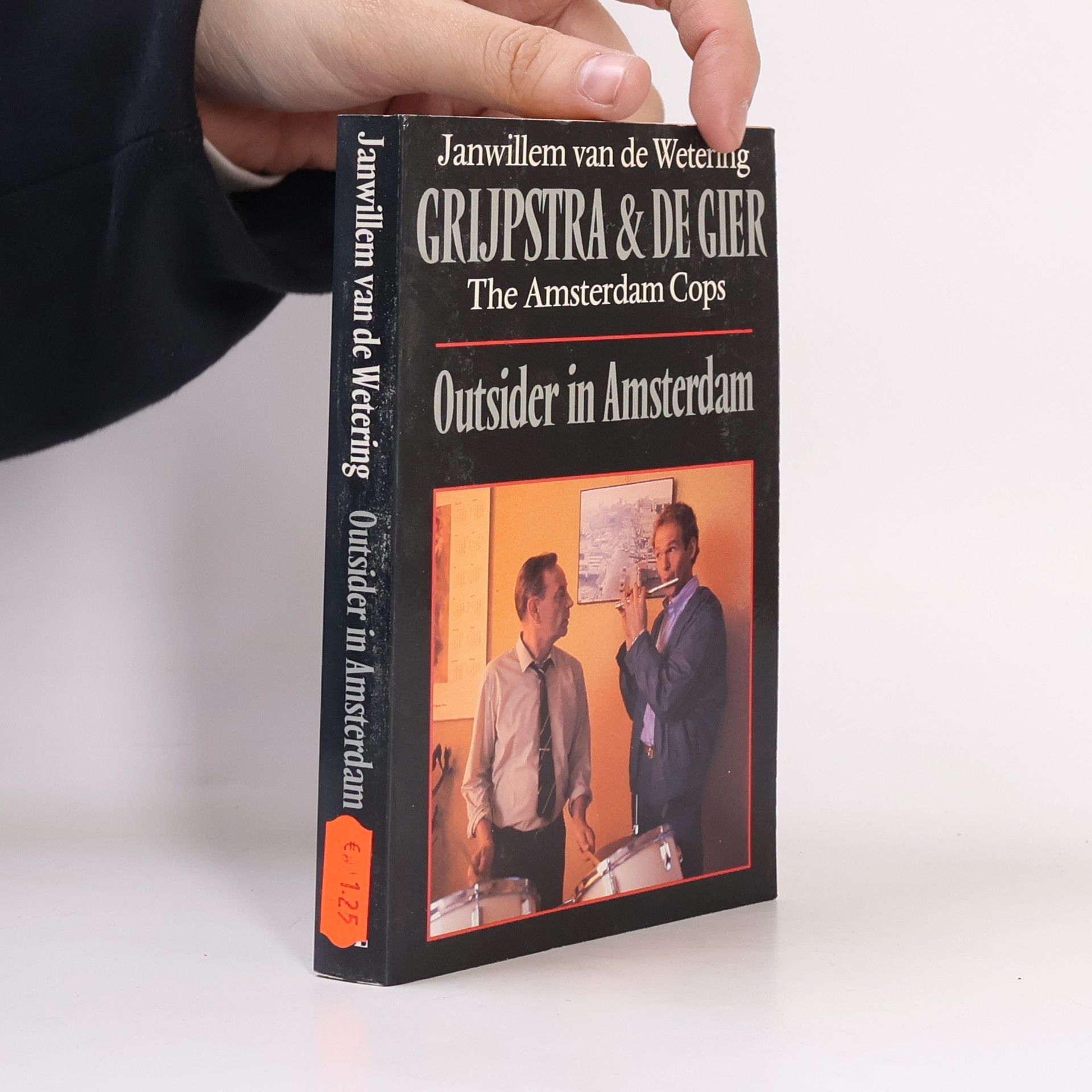 Janwillem van de Wetering Grijpstra & De Gier: Outsider in Amsterdam