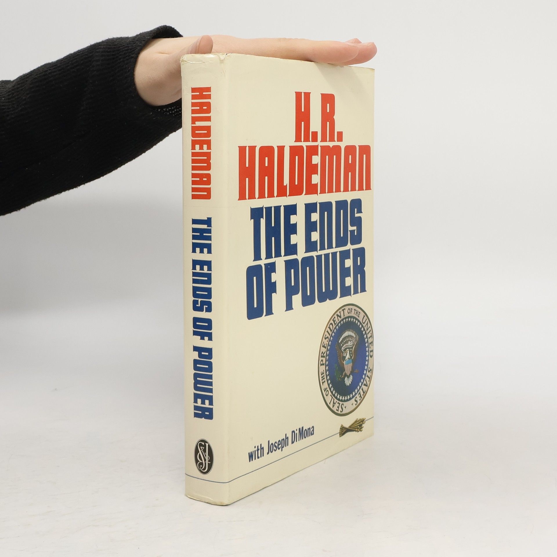 Harry R. Haldeman Ends of Power