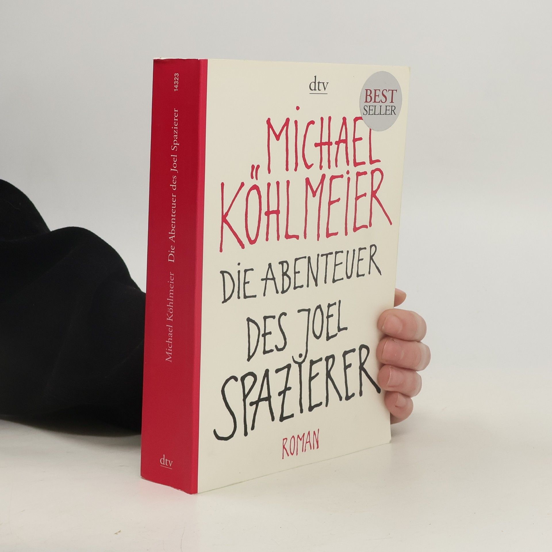 Michael Köhlmeier Die Abenteuer des Joel Spazierer