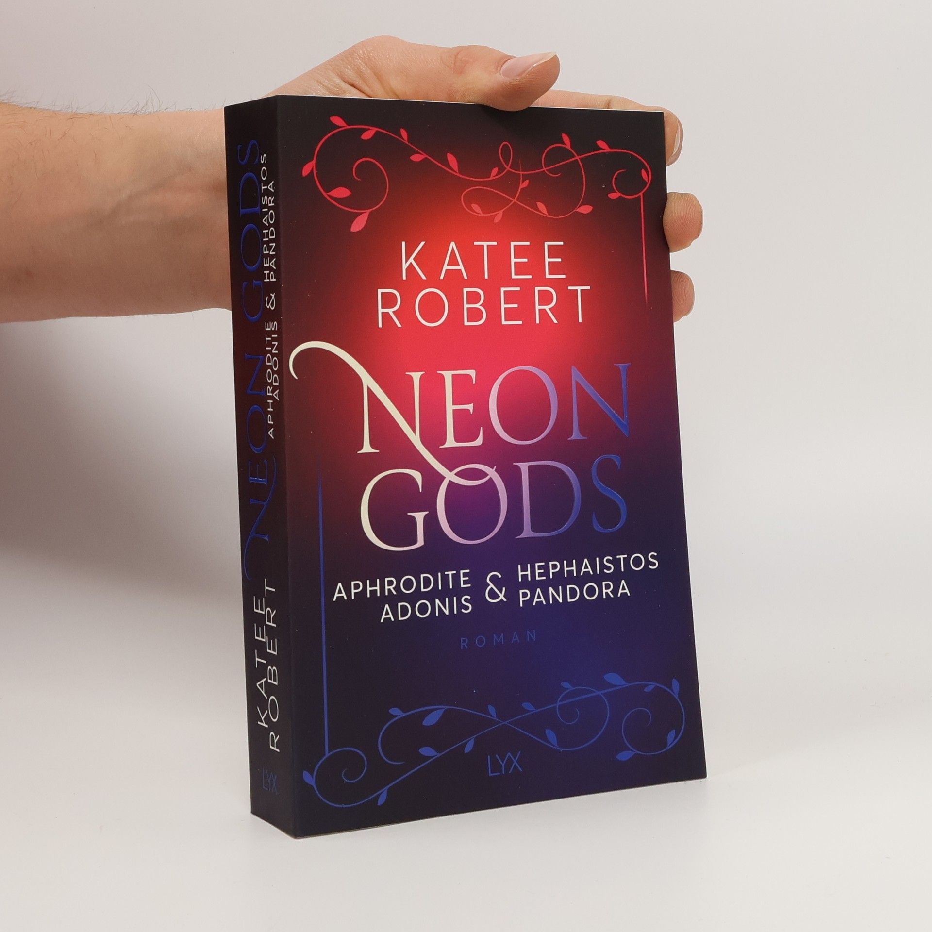 Katee Robert Neon Gods - Aphrodite & Hephaistos & Adonis & Pandora
