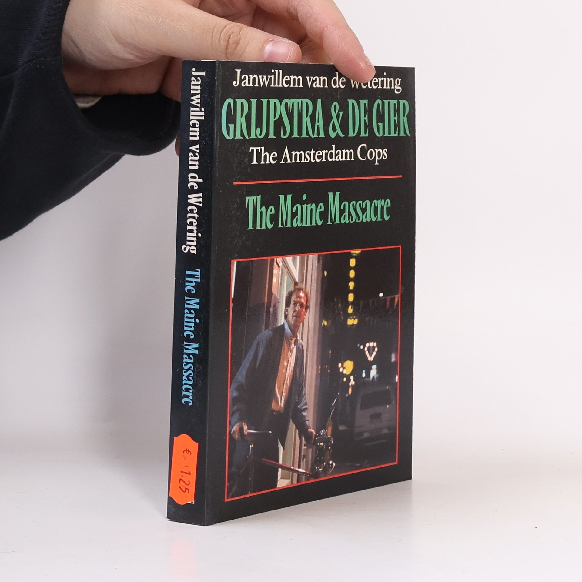 Janwillem Van de Wetering Grijpstra & De Gier: The Amsterdam Cops: The Maine Massacre