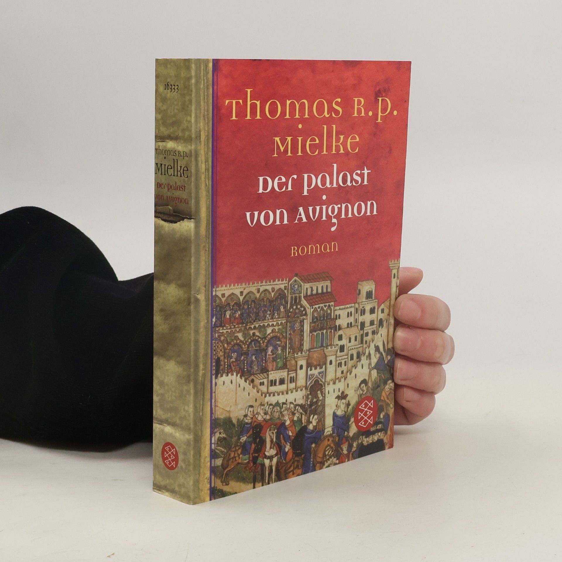 Thomas R. P. Mielke Der Palast von Avignon