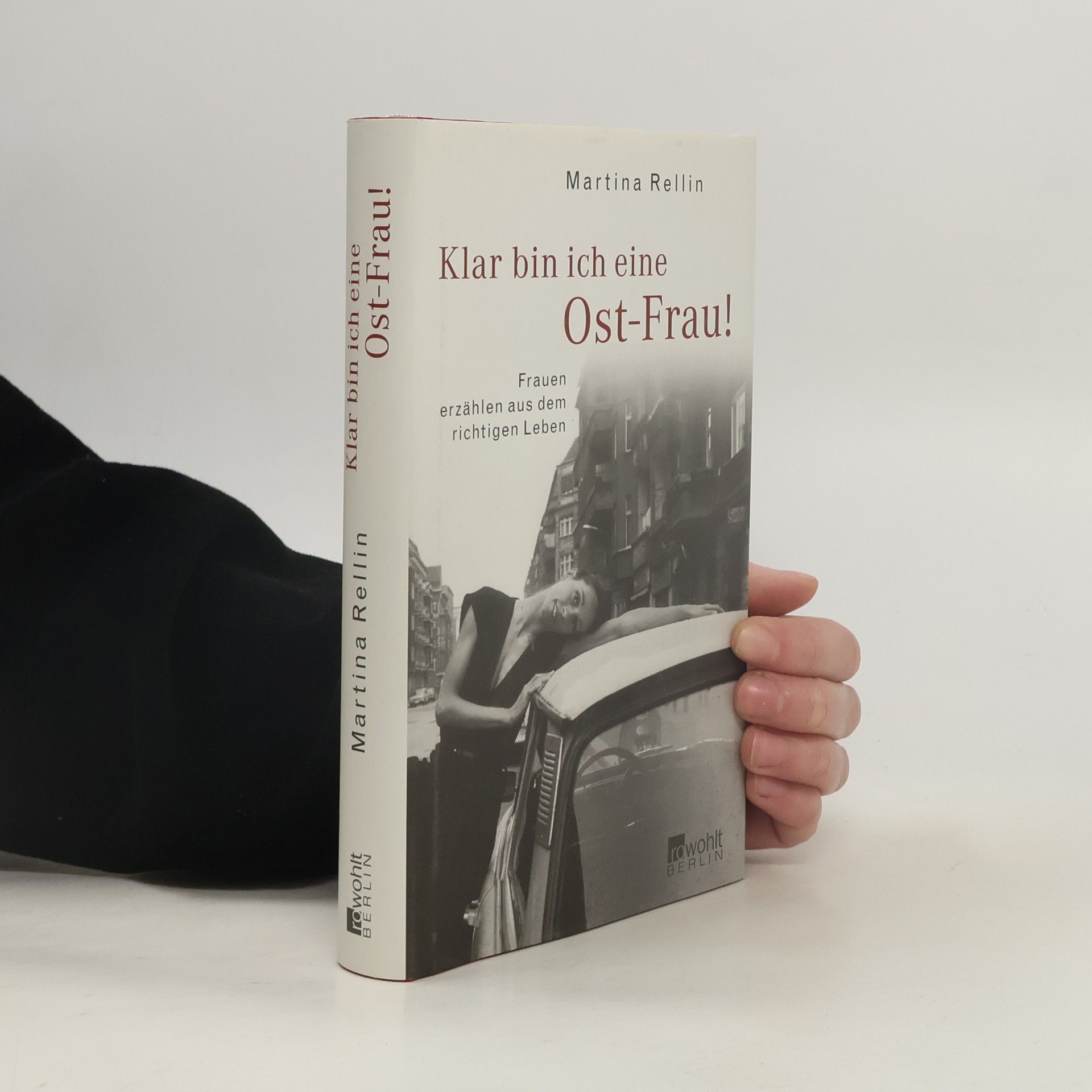 Martina Rellin Klar bin ich eine Ost-Frau!