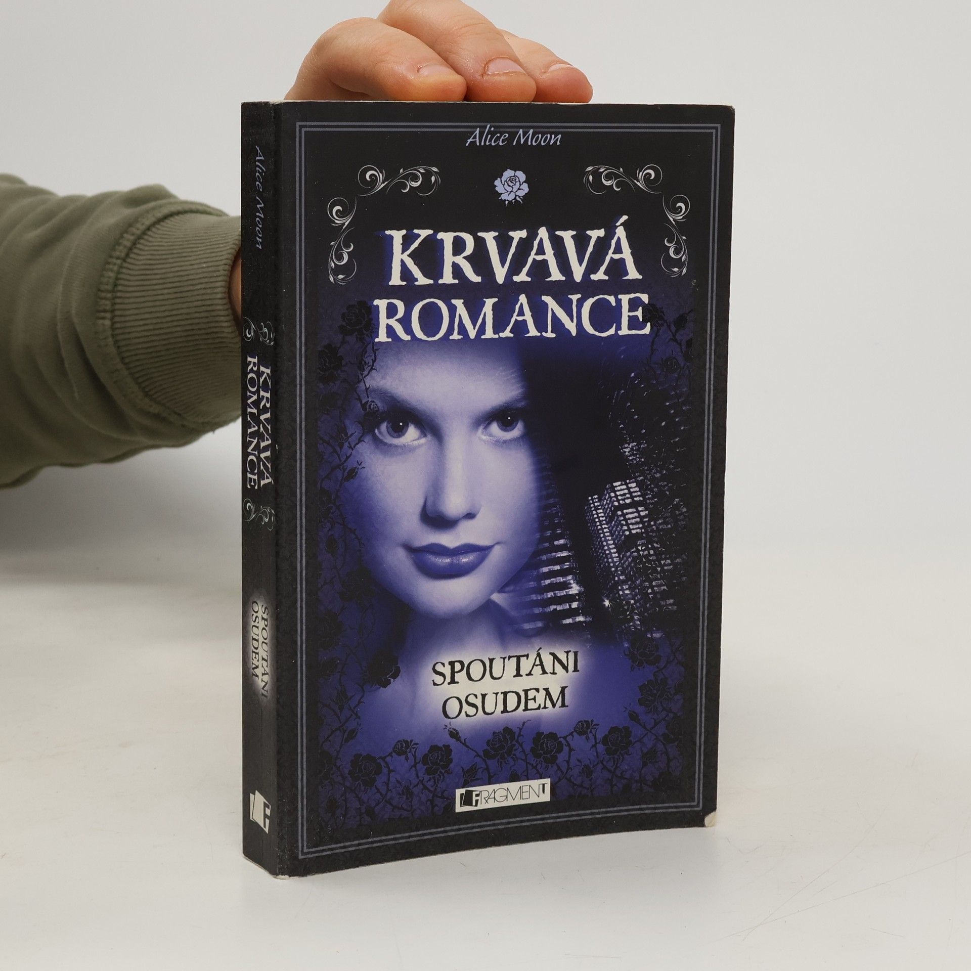 Krvavá romance. Spoutáni osudem