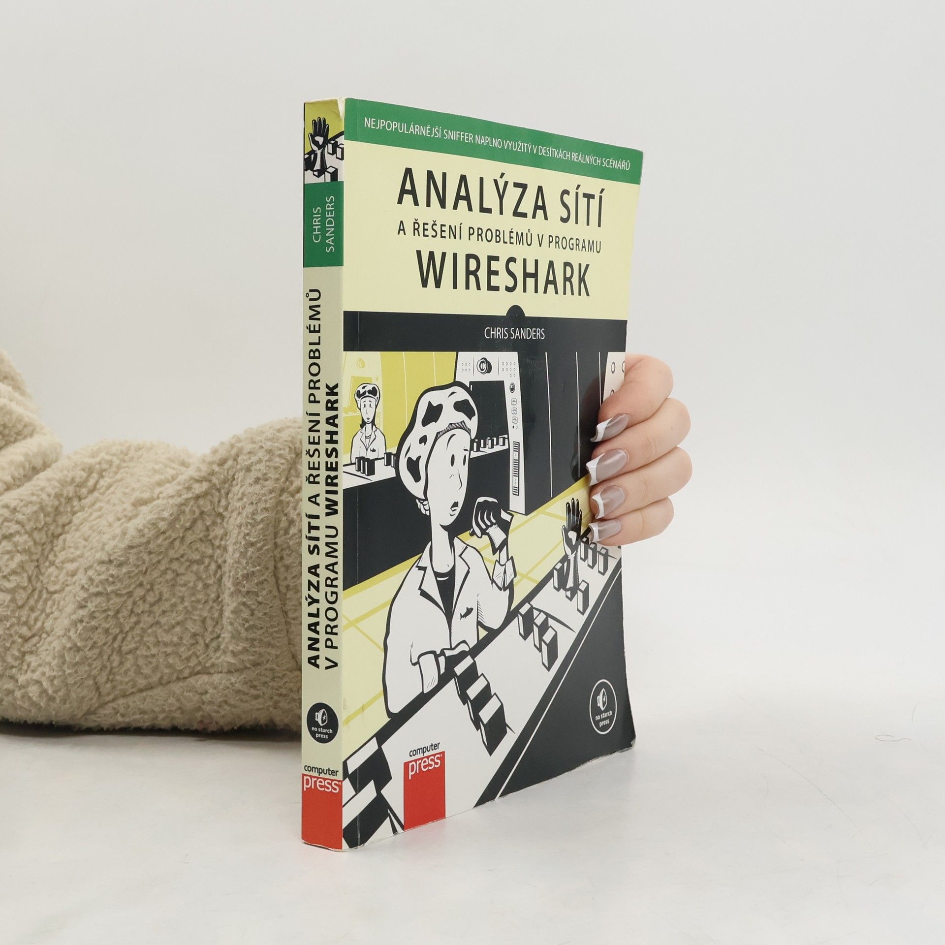Chris Sanders Analýza sítí a řešení problémů v programu Wireshark