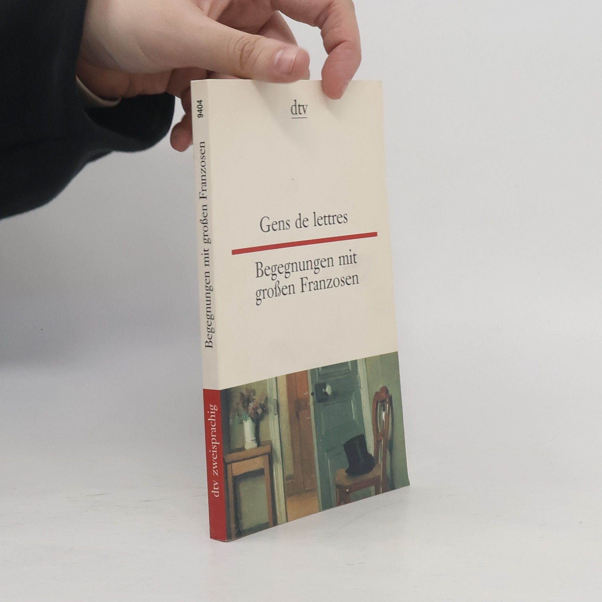 dtv Zweisprachig: Gens de lettres Begegnungen mit großen Franzosen
